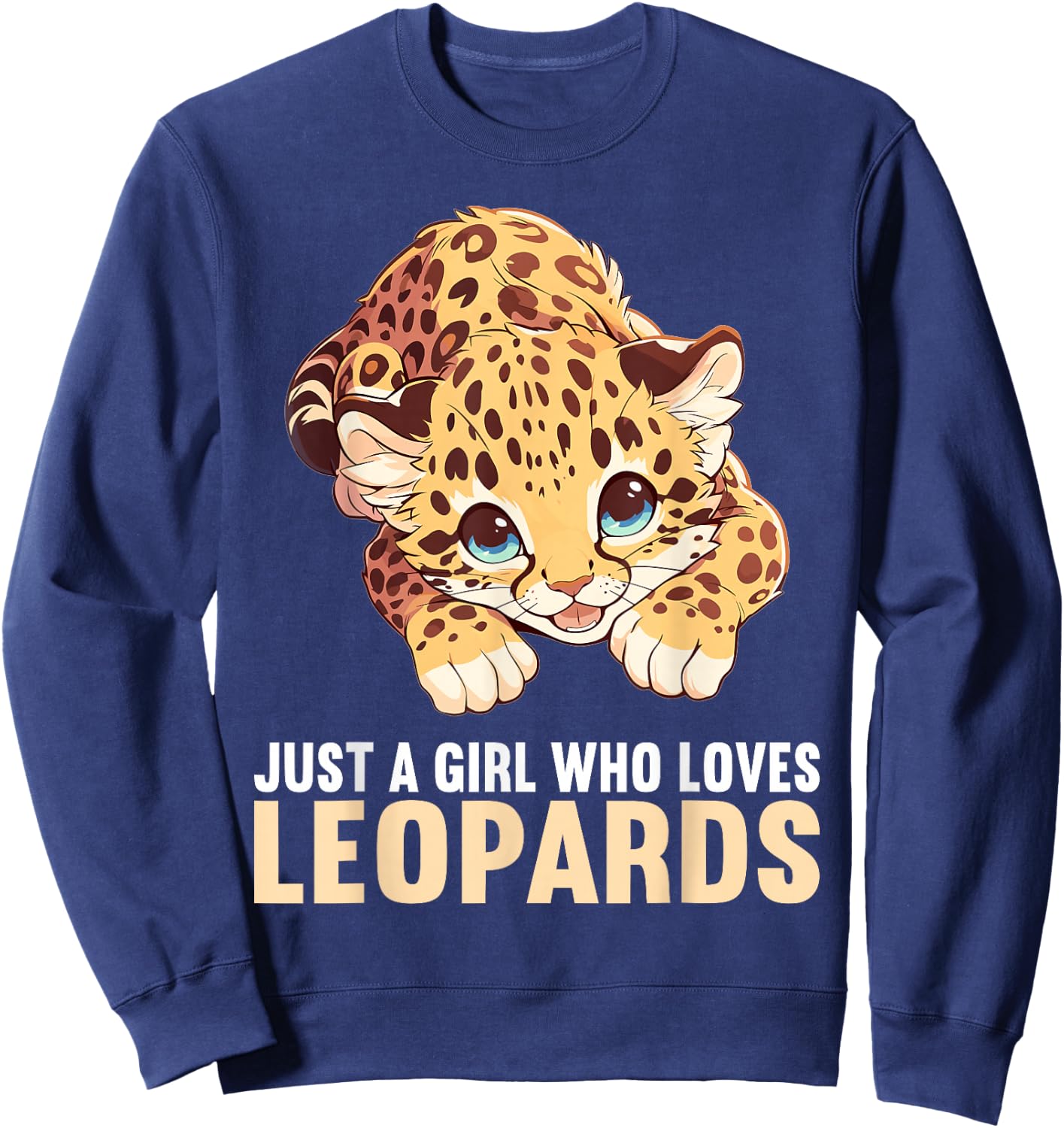 Just a Girl who loves Leopards Lovers Leopard Sweatshirt - Sweatshirt | Navy