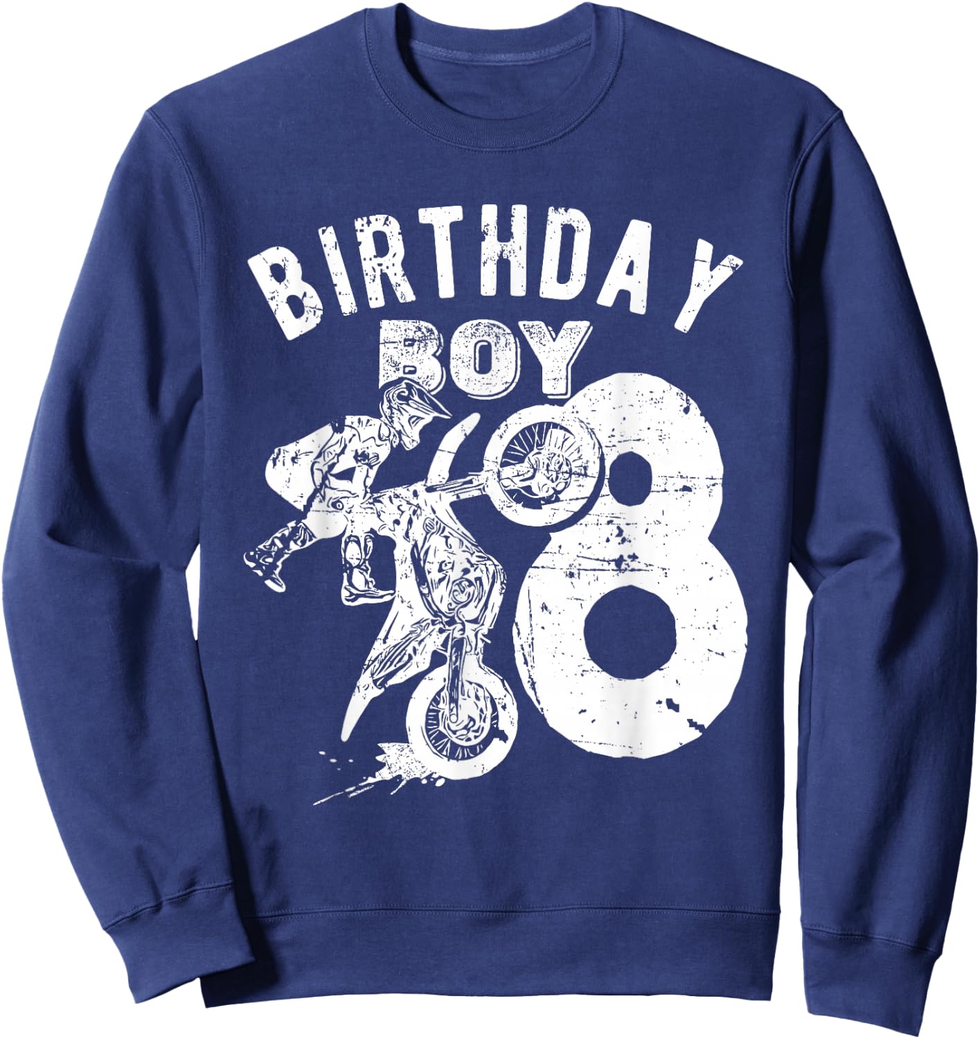 8 years old kid - Birthday boy - Dirt bike - Motorcycle Sweatshirt - Sweatshirt | Navy