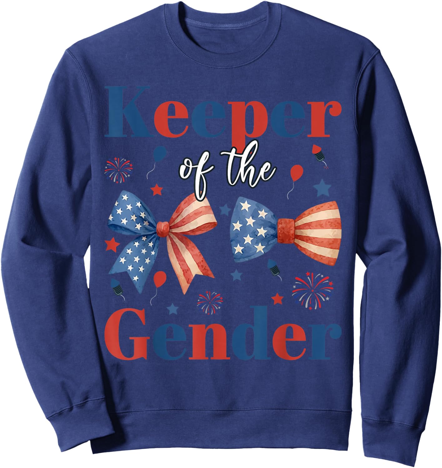 Keeper of The Gender 4th of July Bow Gender Reveal Party Sweatshirt - Sweatshirt | Navy