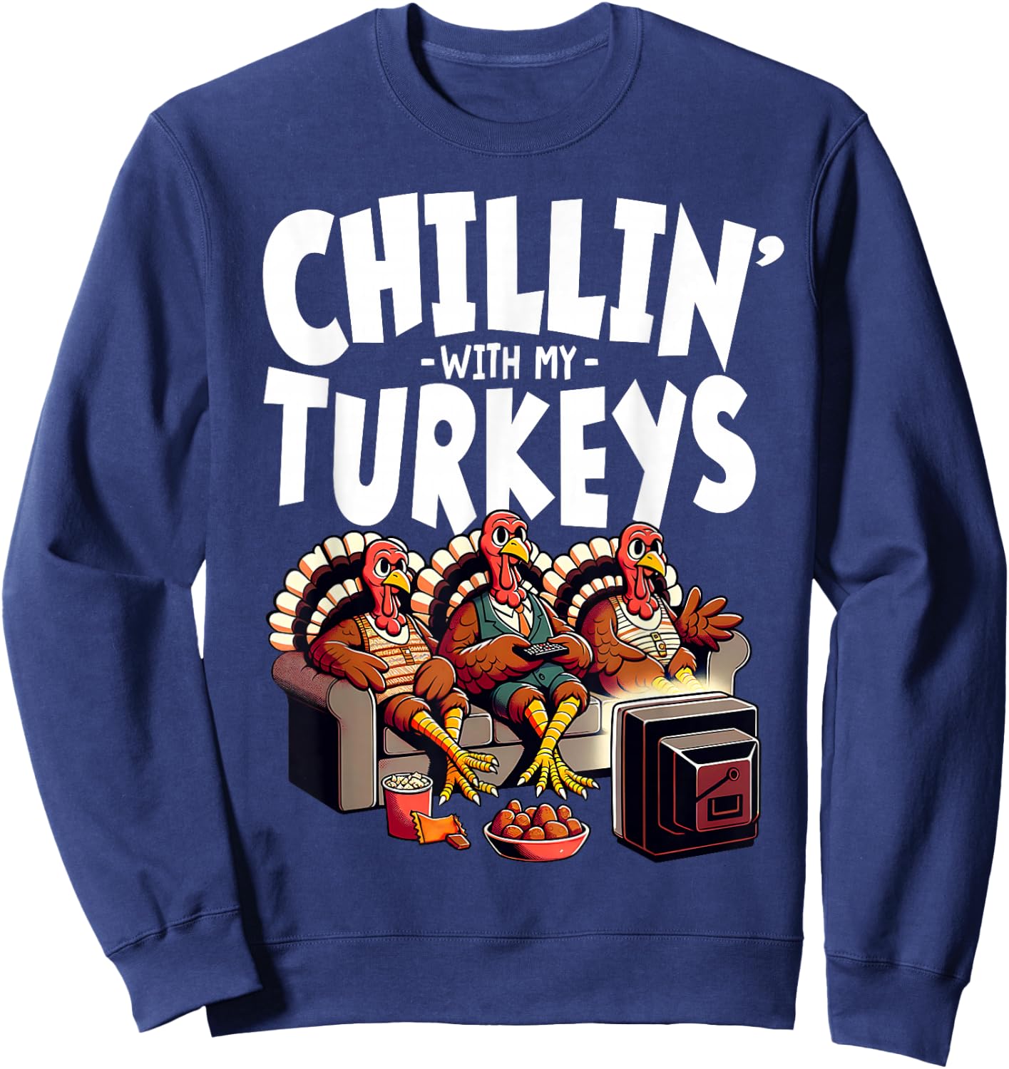 Chillin' With My Turkeys Funny Thanksgiving Family , -Adult, Black, Small, Short Sleeve Sweatshirt - Sweatshirt | Navy