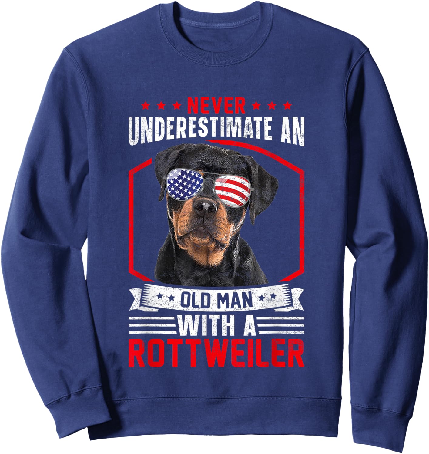 Grandpa Father Dog - Never Underestimate Old man Rottweiler Sweatshirt - Sweatshirt | Navy