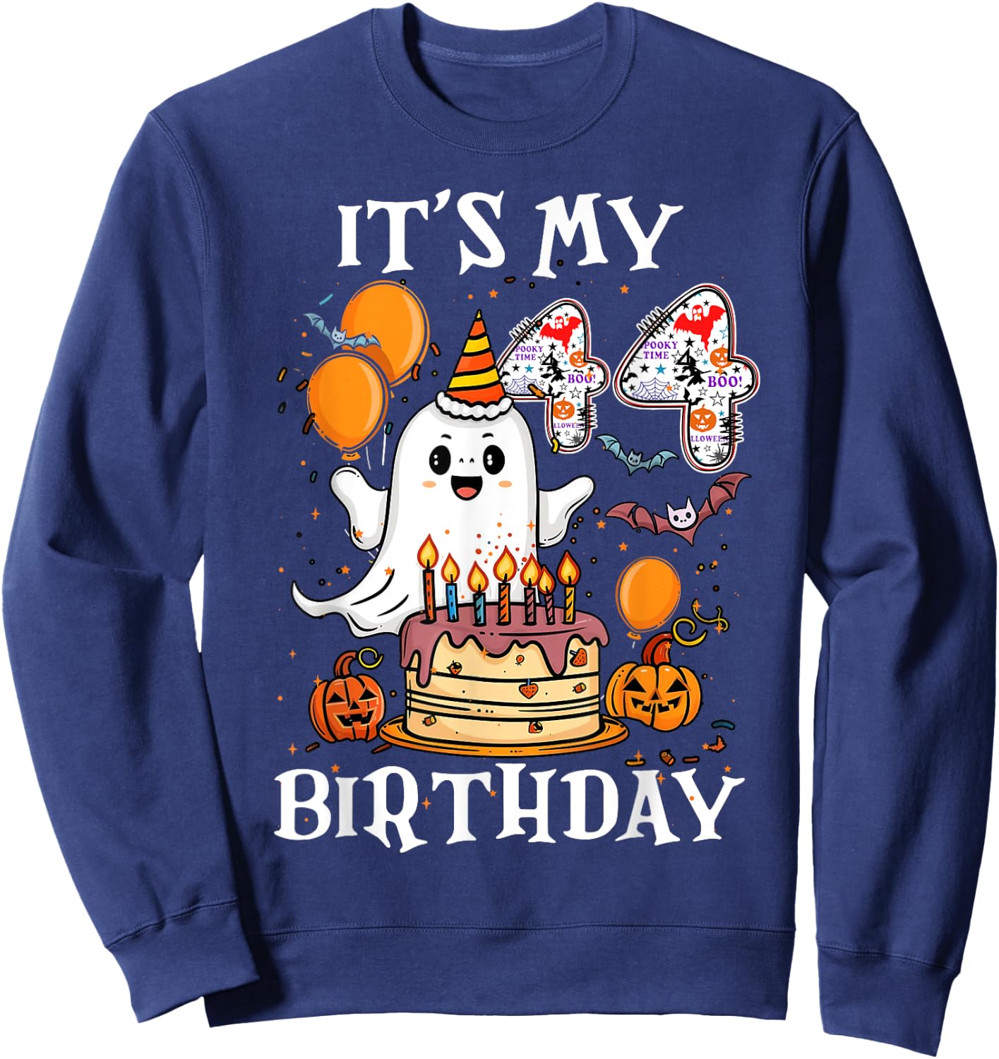 Boo It's My 44th Birthday Halloween Ghost 44 Years Old B-day Sweatshirt - Sweatshirt | Navy
