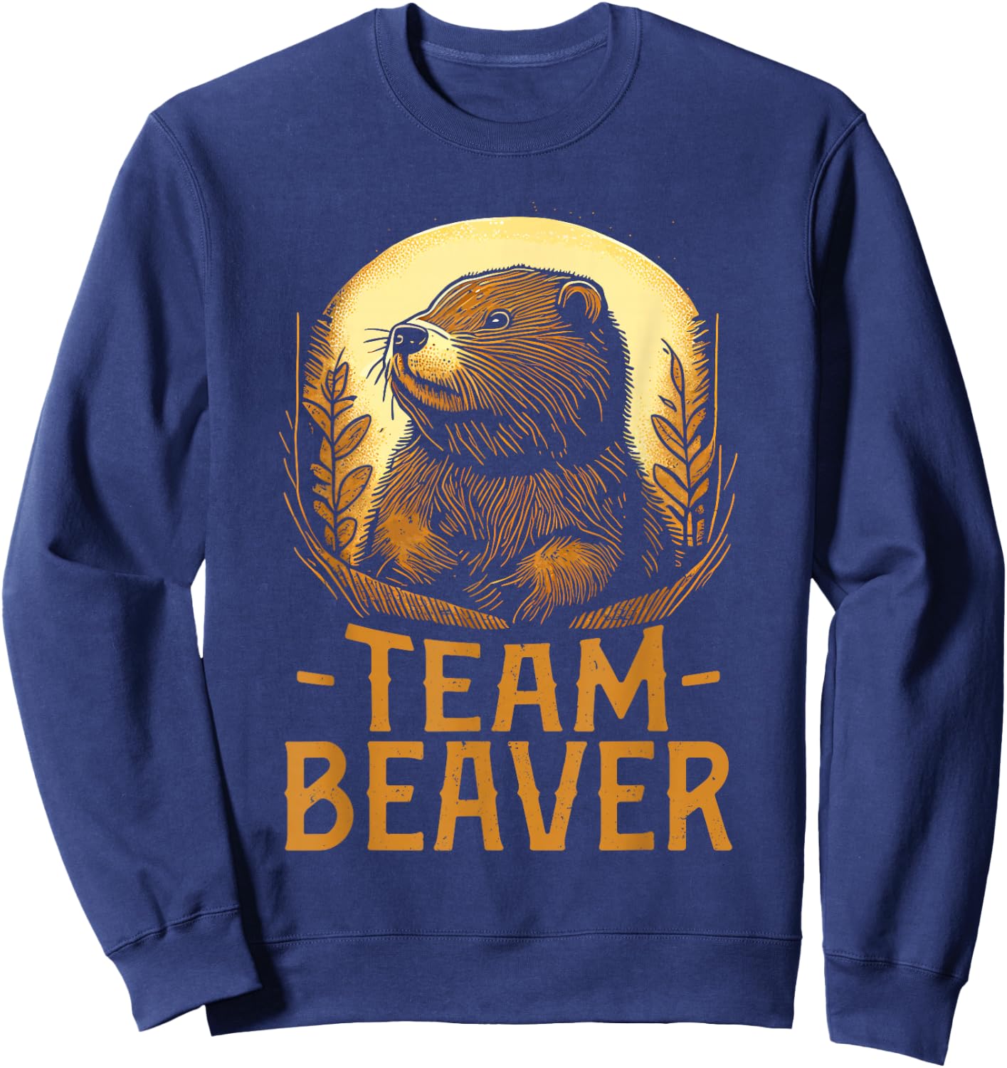 Team Beaver - Funny Cute Beaver Lover Sweatshirt - Sweatshirt | Navy