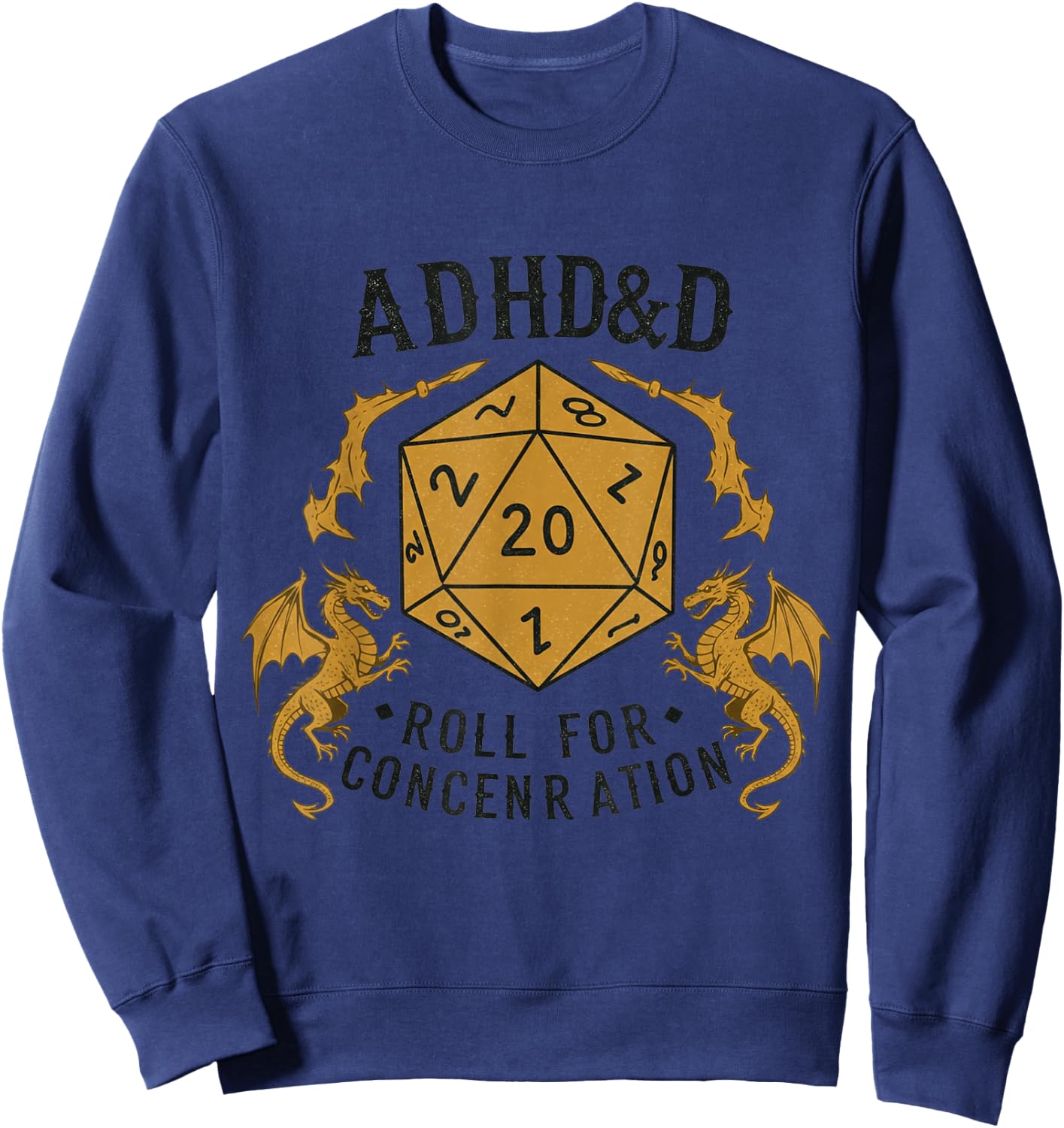 ADHD&D Roll for Humor Concentration RPG , grey, S Sweatshirt - Sweatshirt | Navy