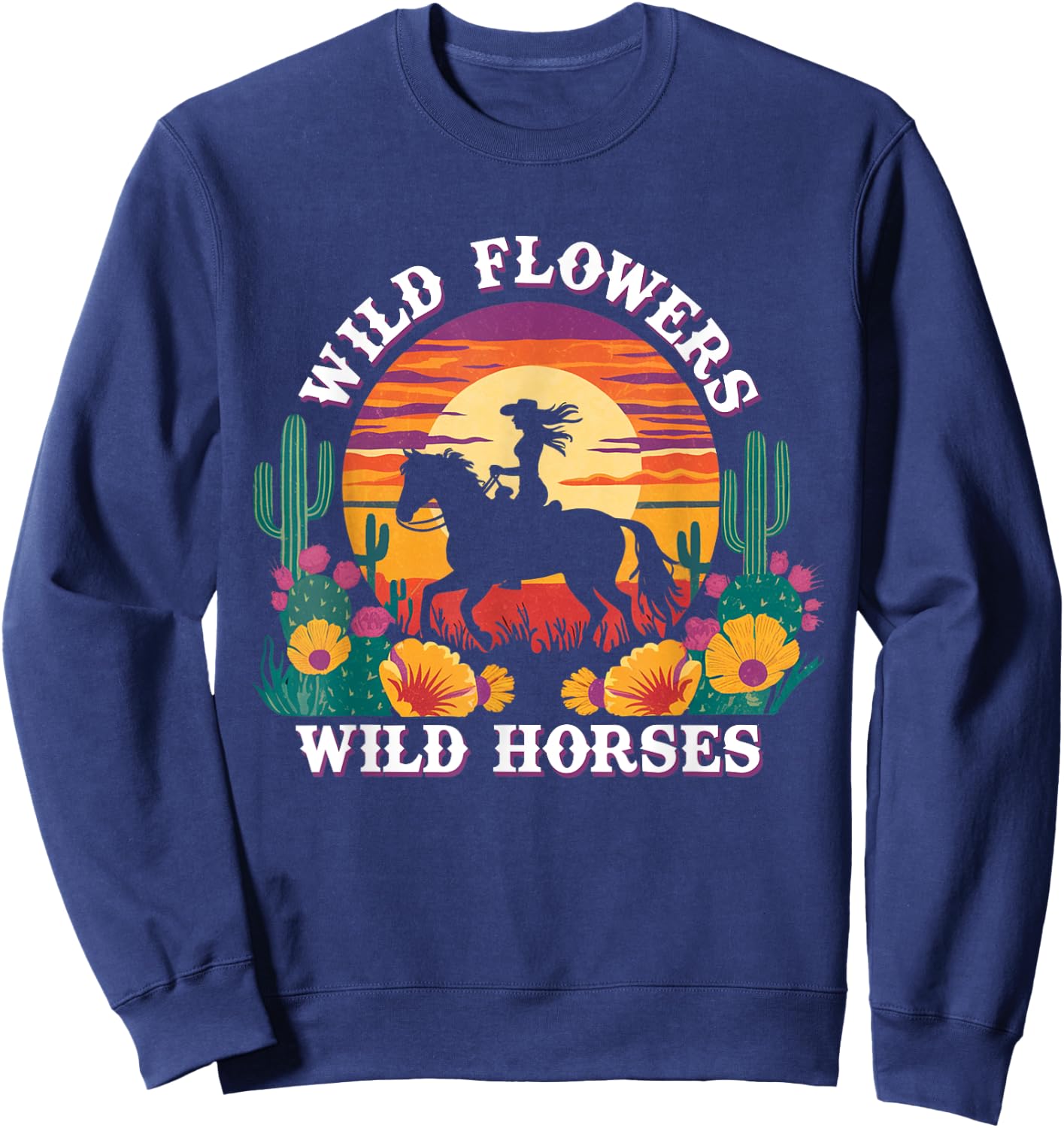 Girl Horse Riding Wild Flowers Wild Horses Sunset Cowgirl Sweatshirt - Sweatshirt | Navy