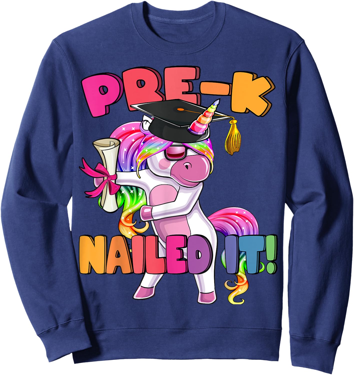 Pre-K Nailed It Flossing Unicorn Graduation Shirt Gift Girls Sweatshirt - Sweatshirt | Navy