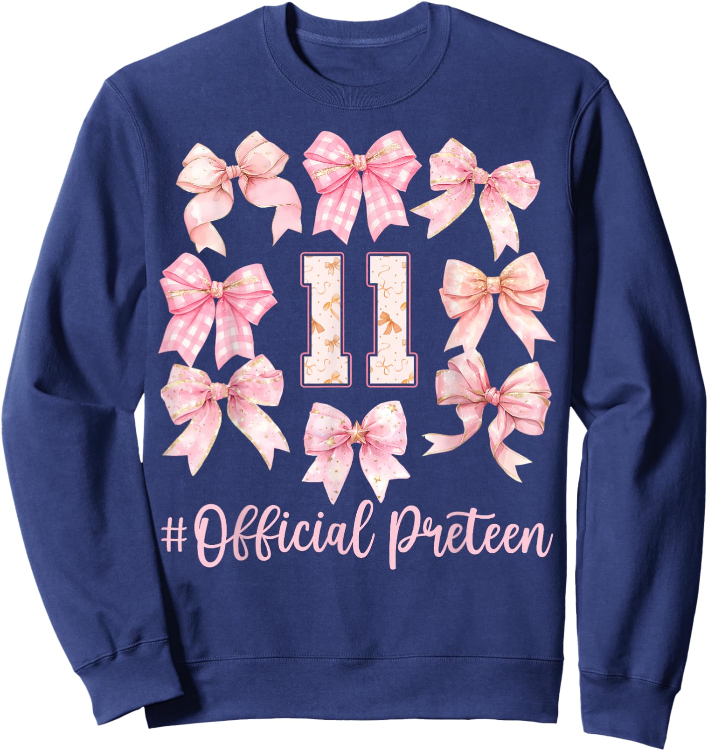 11th Birthday Girl Coquette Bow Official Preteen Girls Sweatshirt - Sweatshirt | Navy