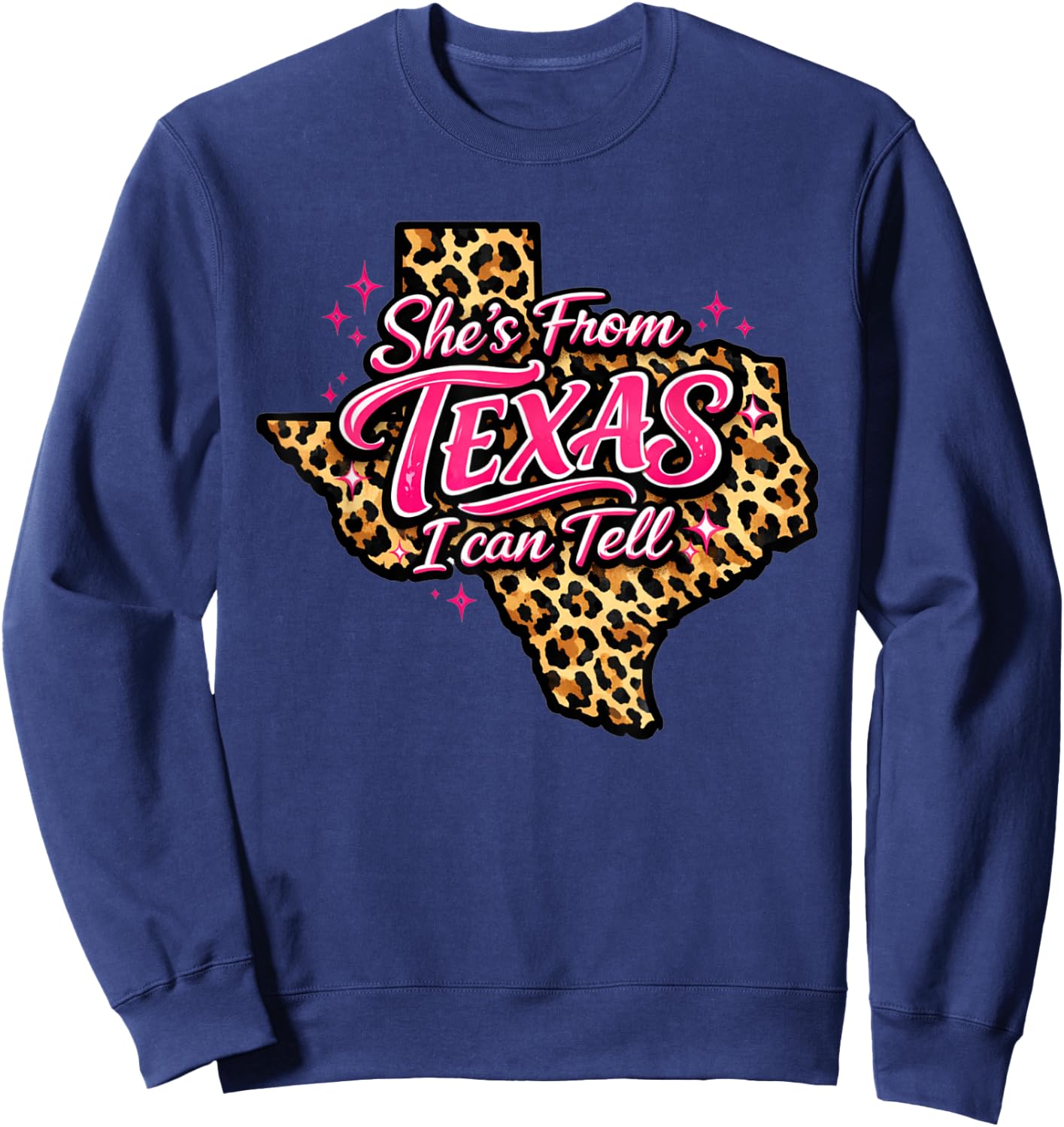 Leopard She's from Texas I Can Tell Sweatshirt - Sweatshirt | Navy