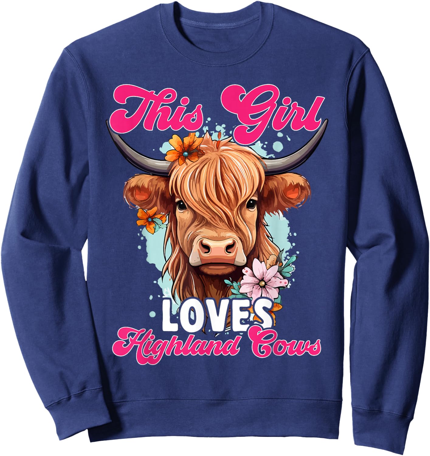 Scottish Highland Cow - This Girl Loves Highland Cows Sweatshirt - Sweatshirt | Navy