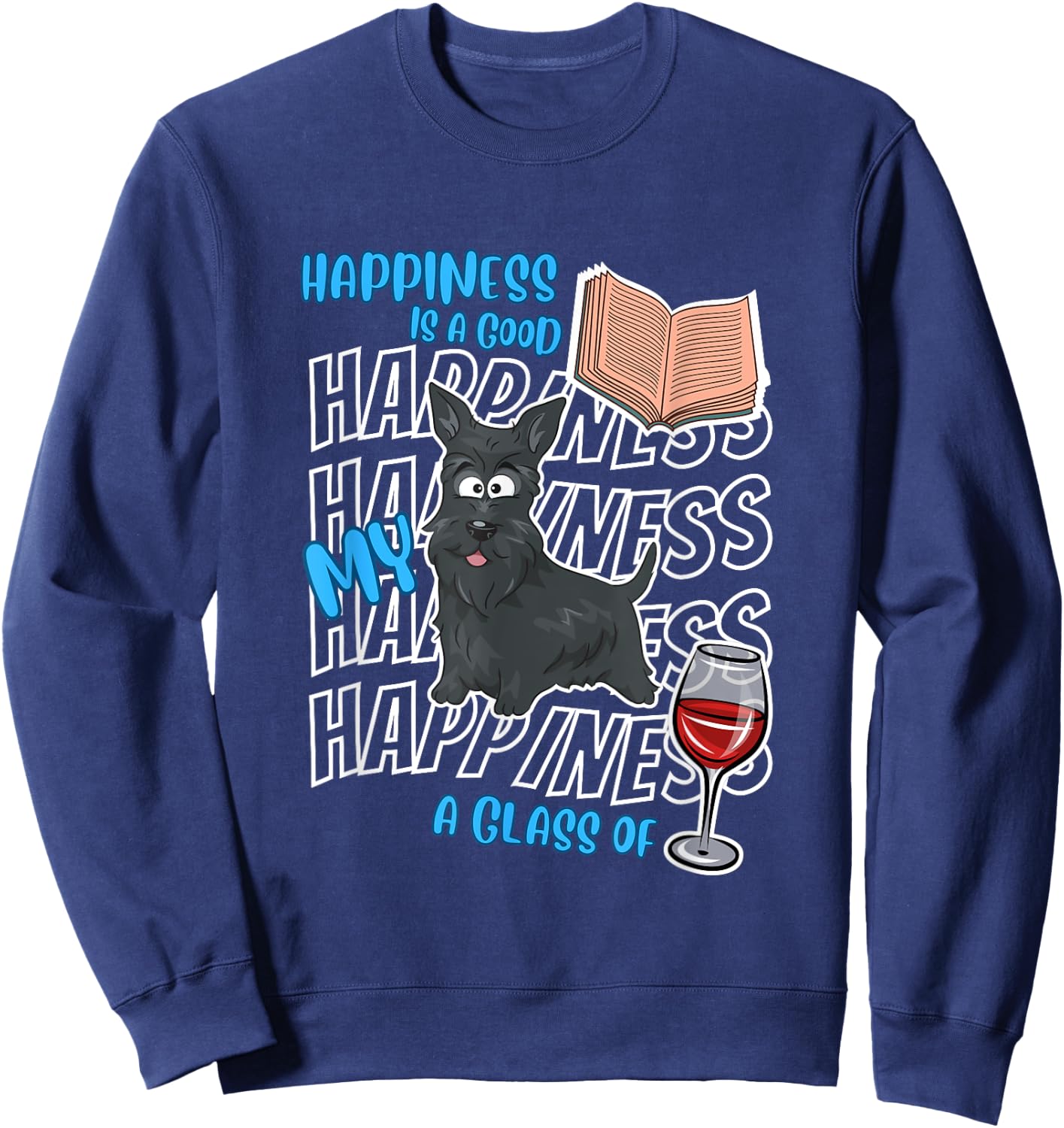 Happiness Is Scottish Terriers Books Wine Cute Scottie Dog Men Women Sweatshirt - Sweatshirt | Navy