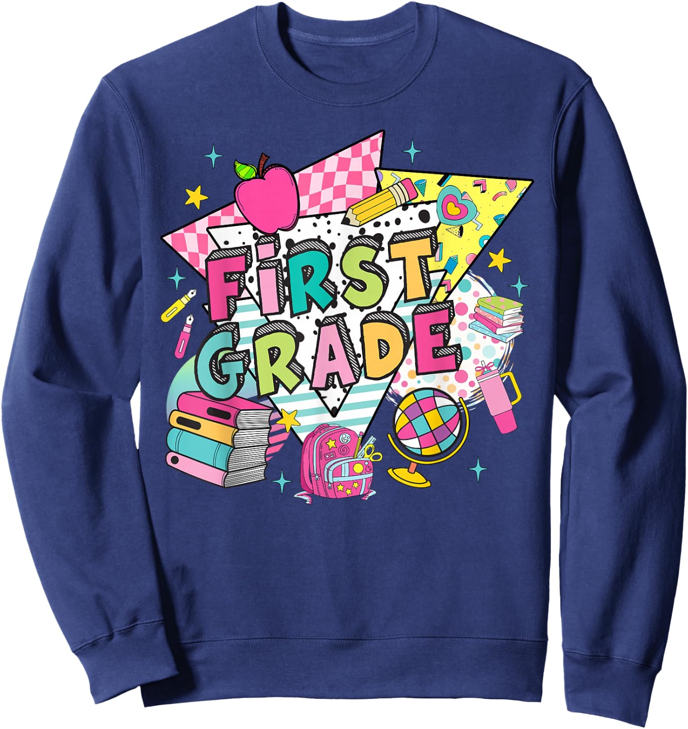 First Grade Teachers Students Retro 90s Back To School Sweatshirt - Sweatshirt | Navy