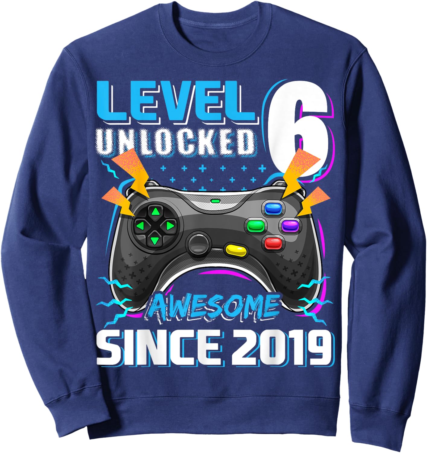 6th Birthday Boy Level 6 Gamer 6 Year Video Game Party Sweatshirt - Sweatshirt | Navy