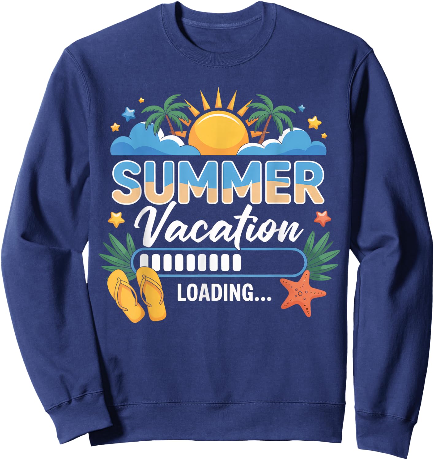 Last Day of School Summer Vacation Loading Funny Sweatshirt - Sweatshirt | Navy
