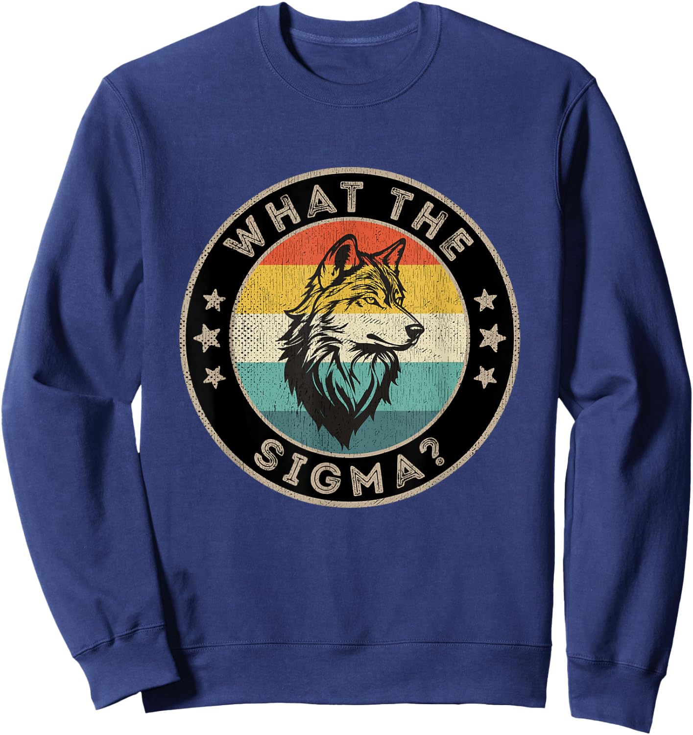Ironic Quote Men Brainrot Meme What The Sigma Male Sweatshirt - Sweatshirt | Navy