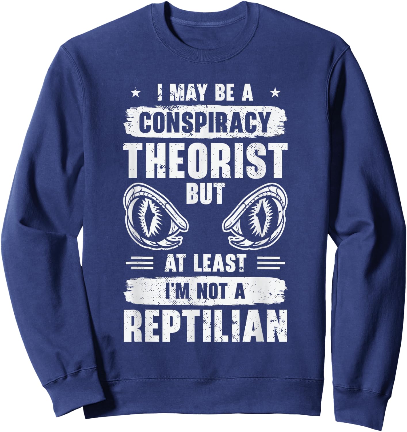 Lizard Reptilian Agenda Conspiracy Theory Sweatshirt - Sweatshirt | Navy