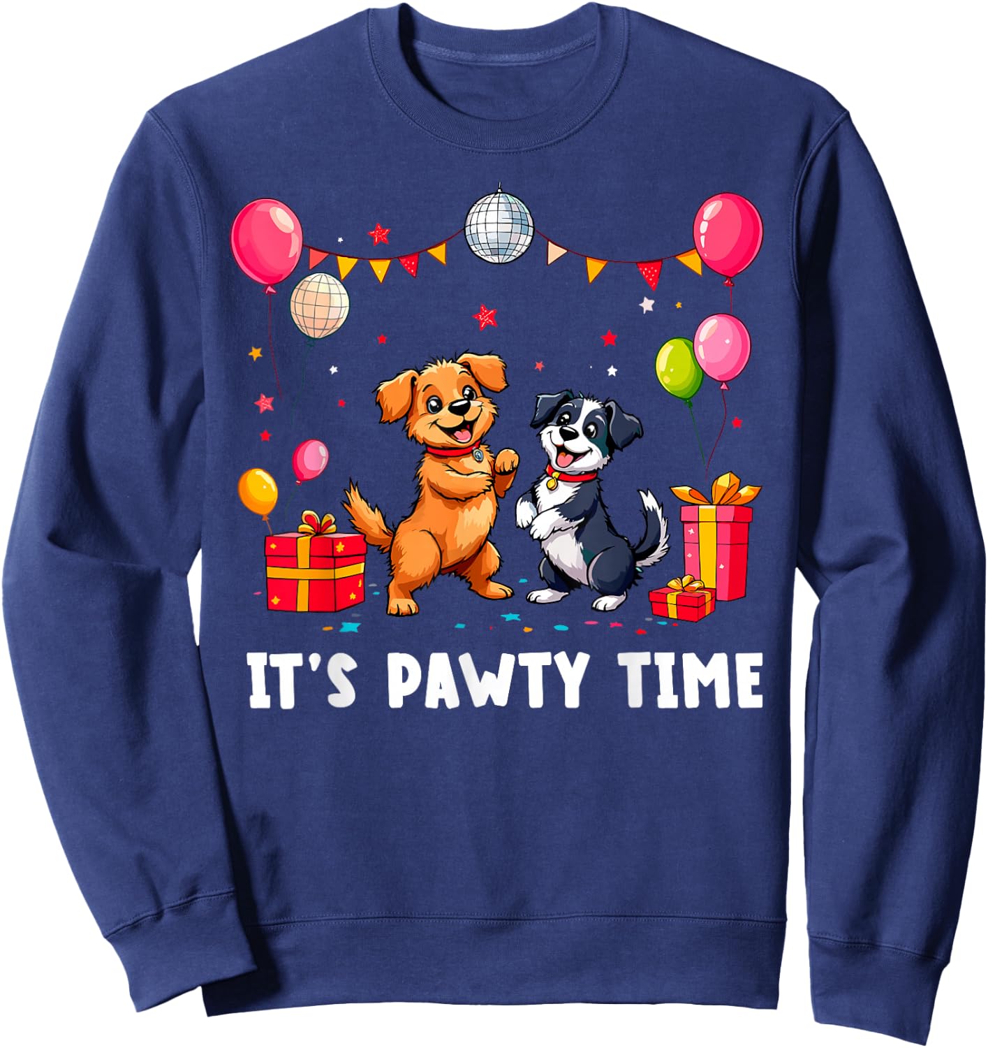 It's Pawty Time Dog's Birthday Party Funny Dog Holiday Sweatshirt - Sweatshirt | Navy
