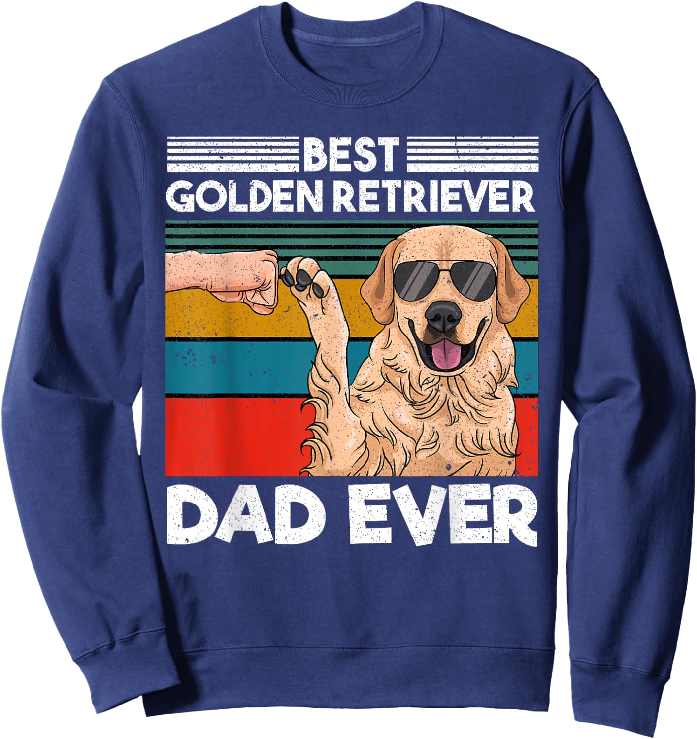 Best Golden Retriever Dad Ever Dog Dad Fist Bump Sweatshirt - Sweatshirt | Navy