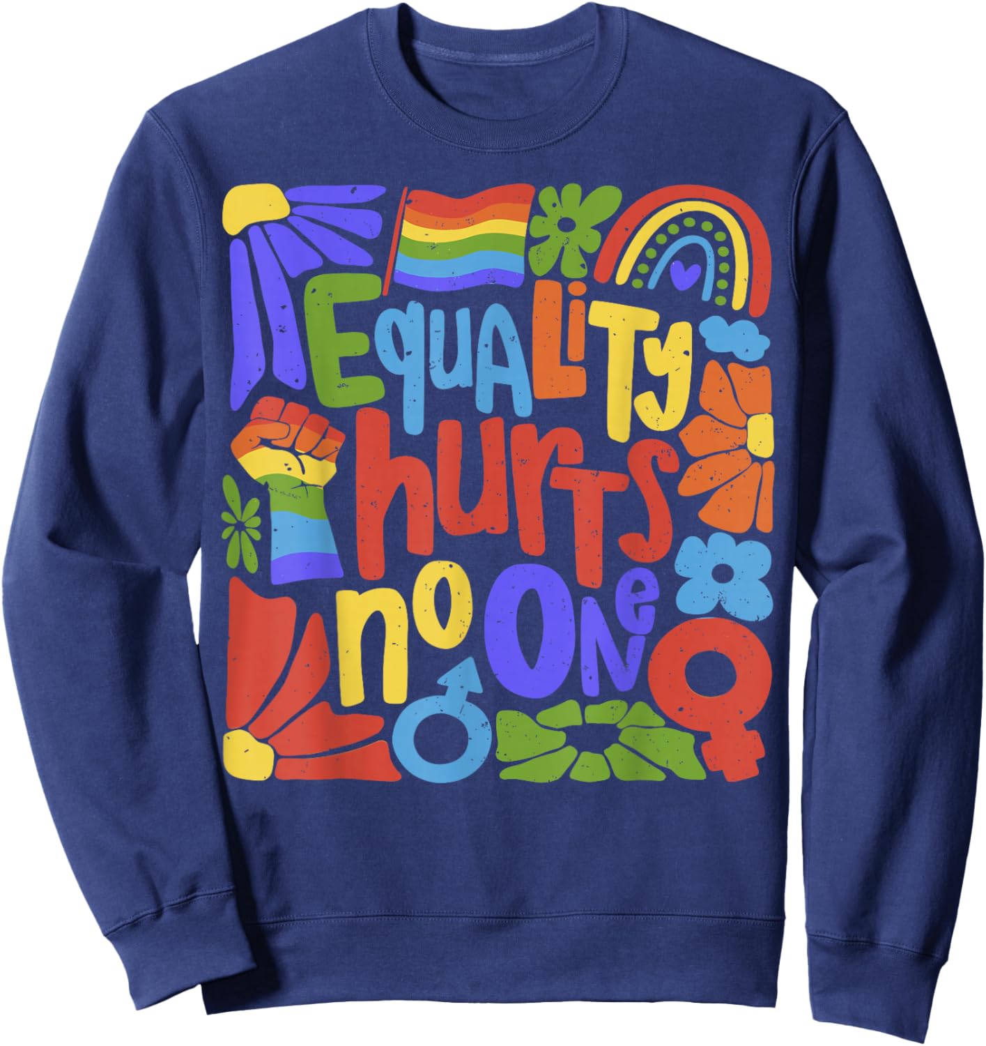 LGBT Equality Hurts No One Pride Human Rights Men Women Kids Sweatshirt - Sweatshirt | Navy