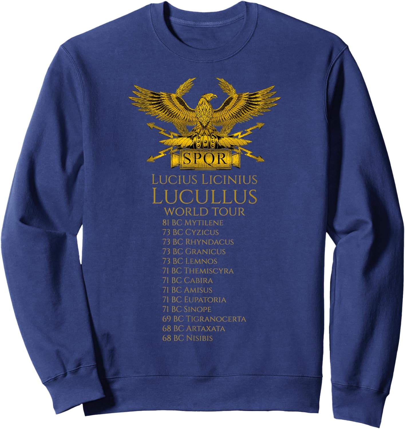 Ancient Rome History - Lucius Licinius Lucullus World Tour Sweatshirt - Sweatshirt | Navy