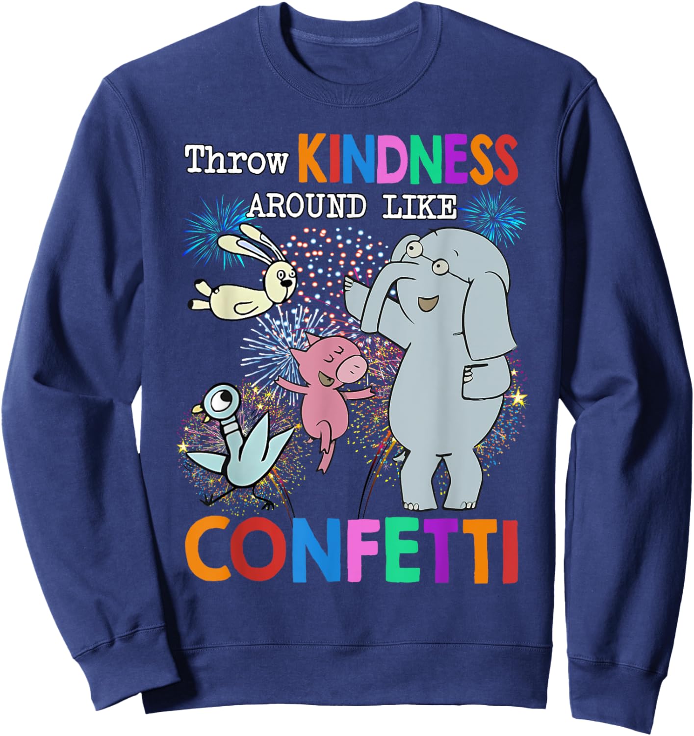 Throw Kindness Around Like Confetti Cute Teacher Elephant Sweatshirt - Sweatshirt | Navy