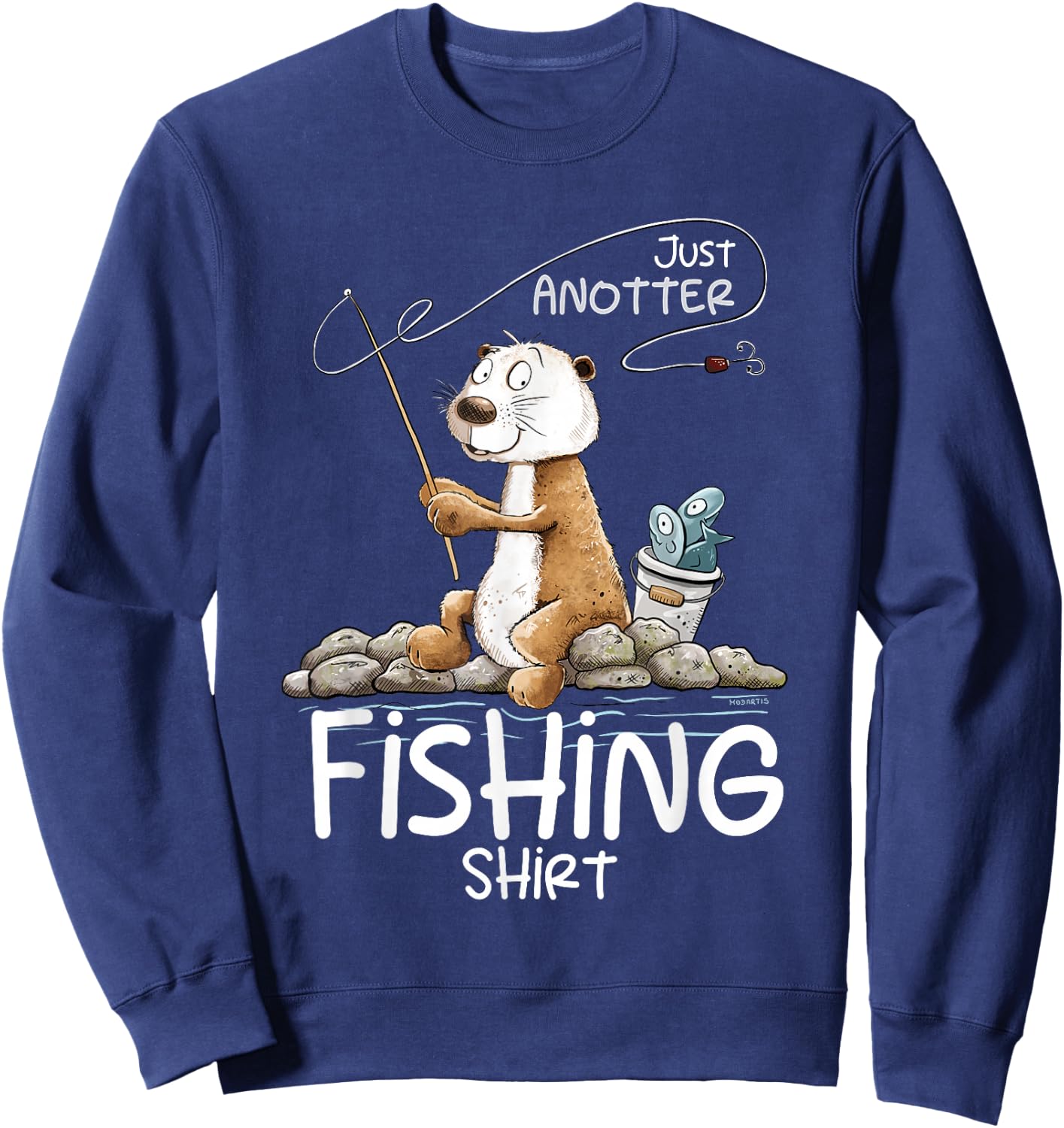 Funny Fishing Otter Just Anotter Fishing Sweatshirt - Sweatshirt | Navy