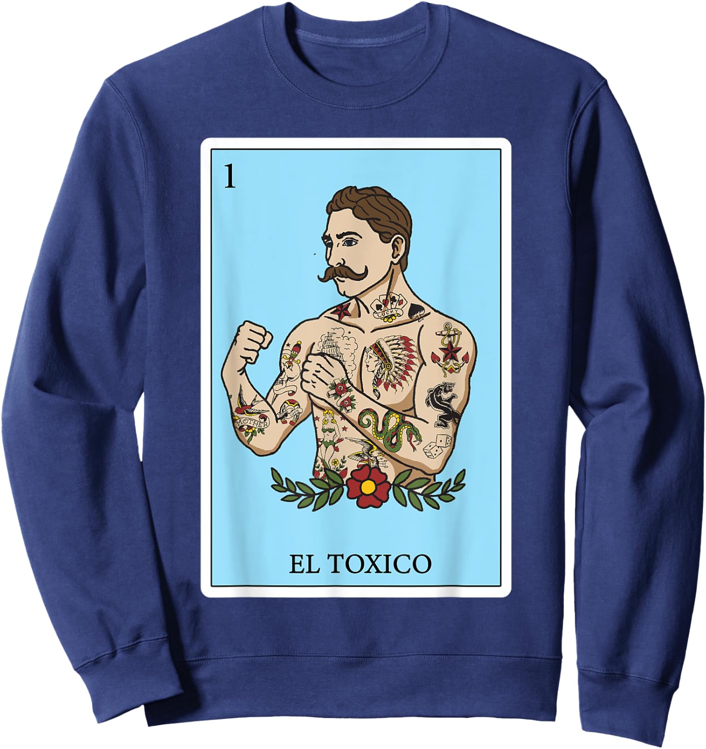 Funny Gifts Spanish-Mexican Bingo - El Toxico Sweatshirt - Sweatshirt | Navy
