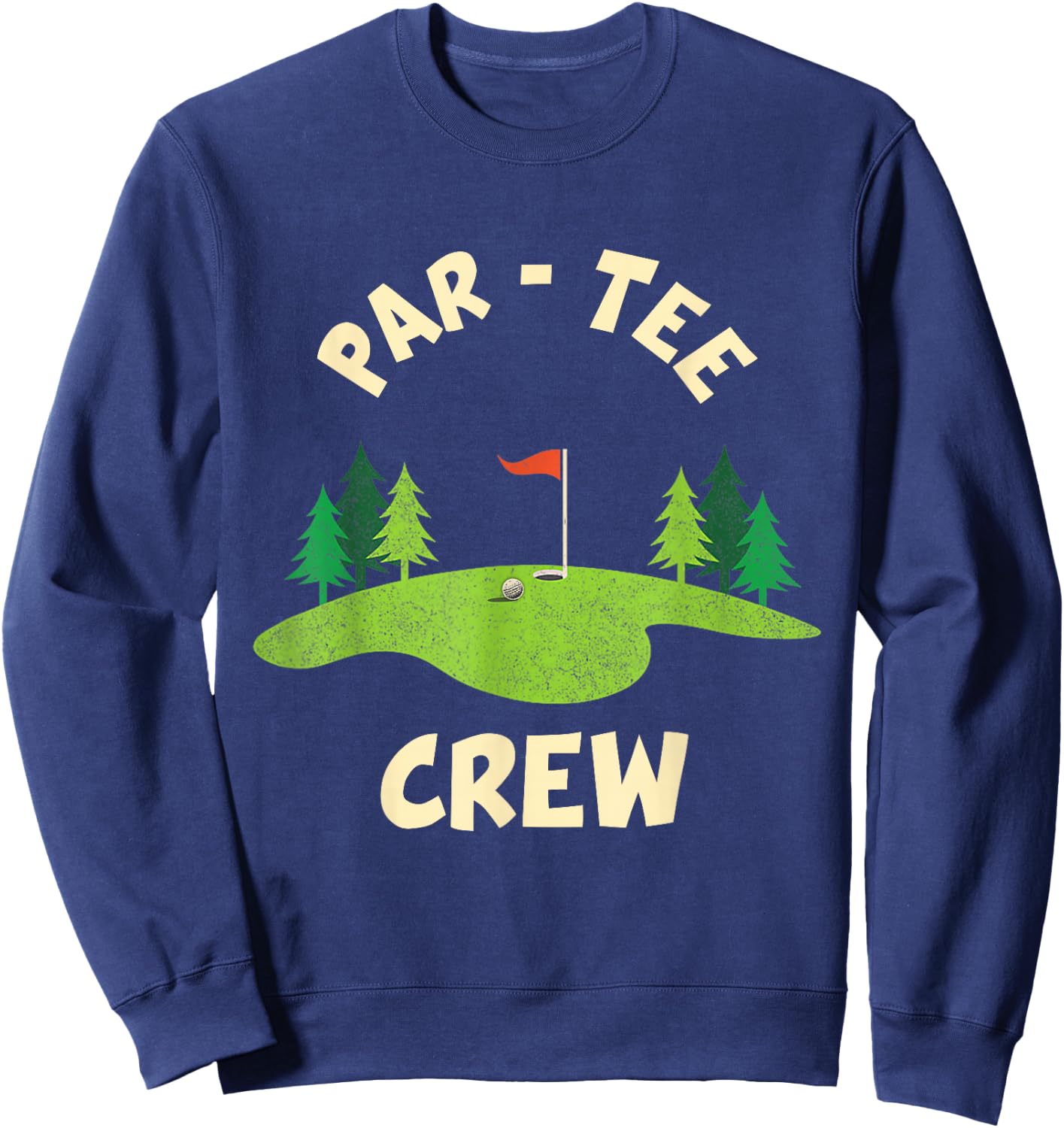 Par Crew Funny Golf Birthday Party Birdie Golfer Sweatshirt - Sweatshirt | Navy