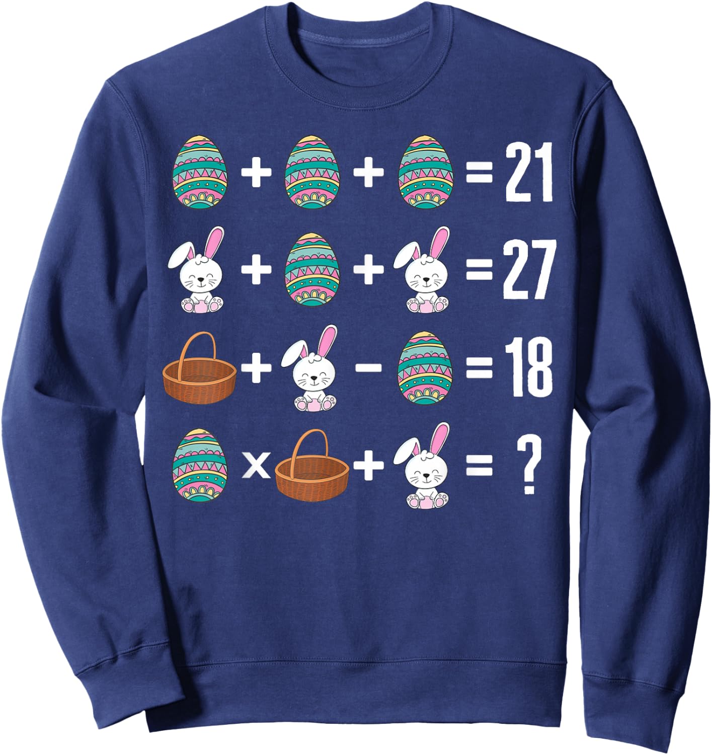 Math Order Of Operation Easter Bunny Basket Egg Hunting Math Sweatshirt - Sweatshirt | Navy
