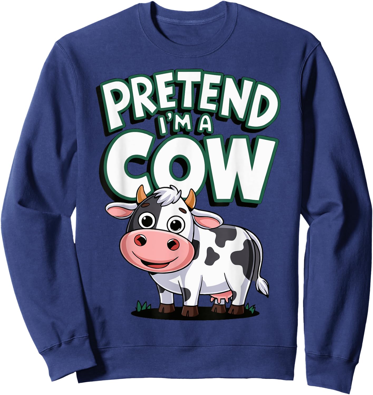 Pretend I'm A Cow Sweatshirt - Sweatshirt | Navy