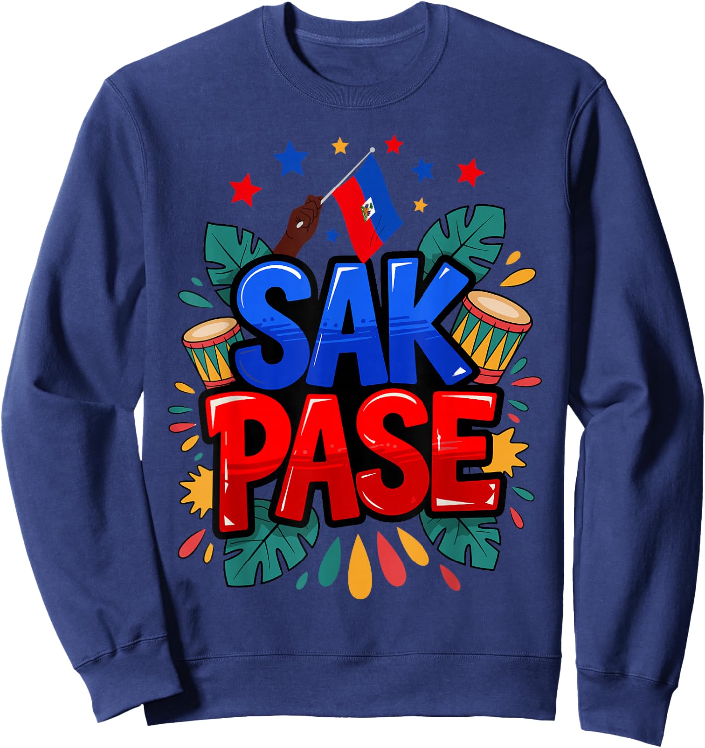 Sak Pase Haitian Creole Pride Haiti Flag Heritage Sweatshirt - Sweatshirt | Navy