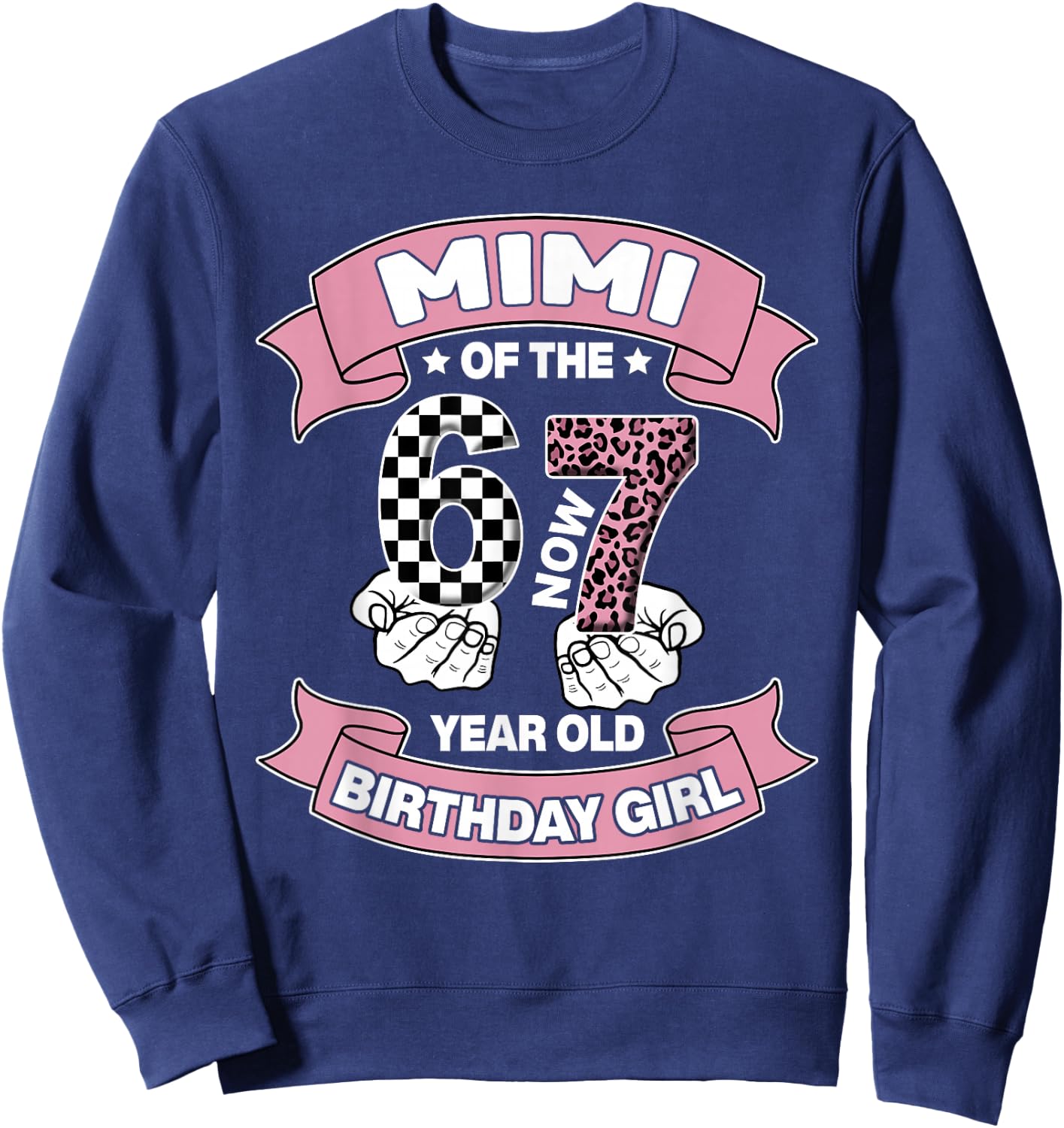 Mimi 67 Birthday 7 Years Old Ribbon Leopard Family Sweatshirt - Sweatshirt | Navy