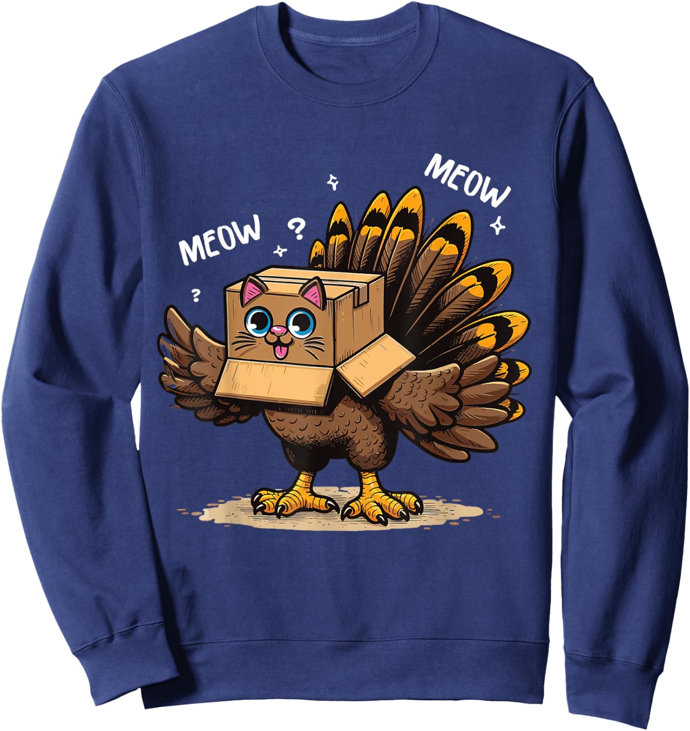 Thanksgiving Turkey Cat Meow Funny Men Women Thanksgiving Sweatshirt - Sweatshirt | Navy