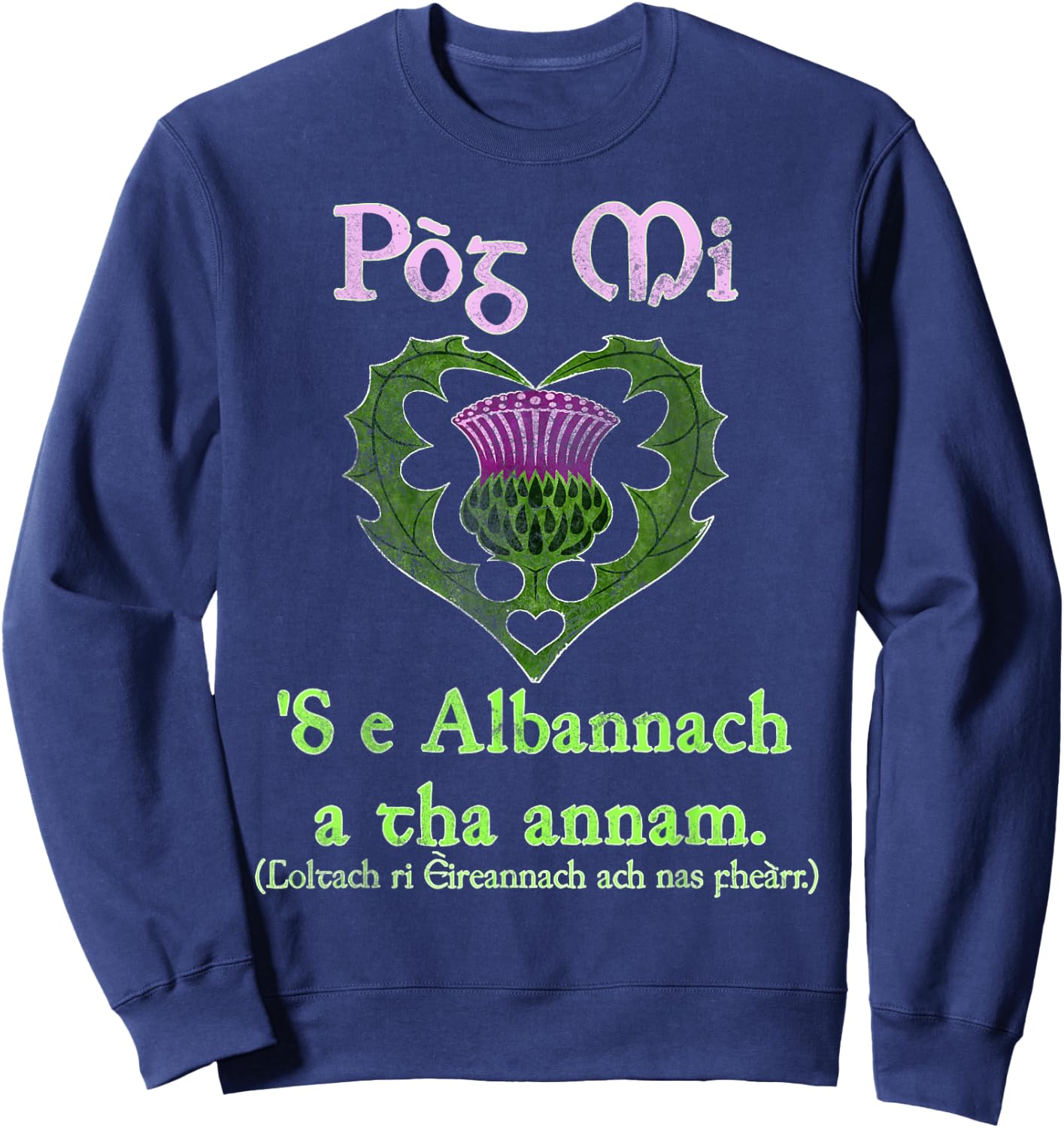 Funny Gaelic Scottish St. Patrick's Day Sweatshirt - Sweatshirt | Navy
