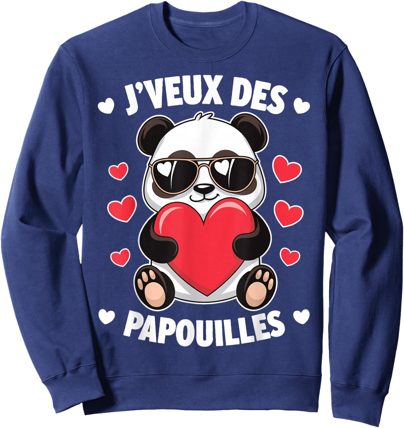 I Want Papouilles Love Couple Humor Valentine's Day , Black, S Sweatshirt - Sweatshirt | Navy