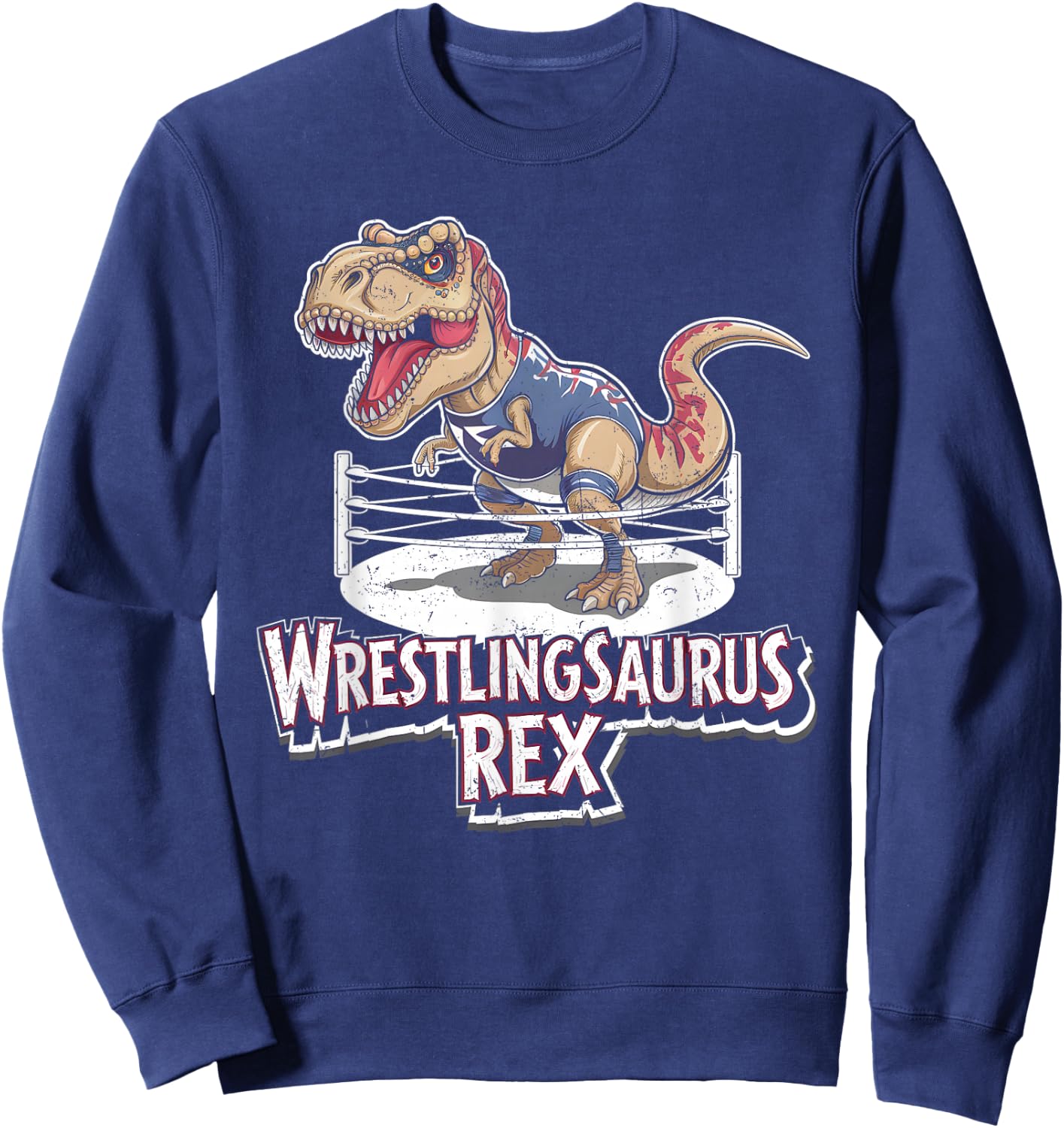 Wrestling Saurus Rex Funny Wrestler Dinosaur Wrestle Grunge Sweatshirt - Sweatshirt | Navy