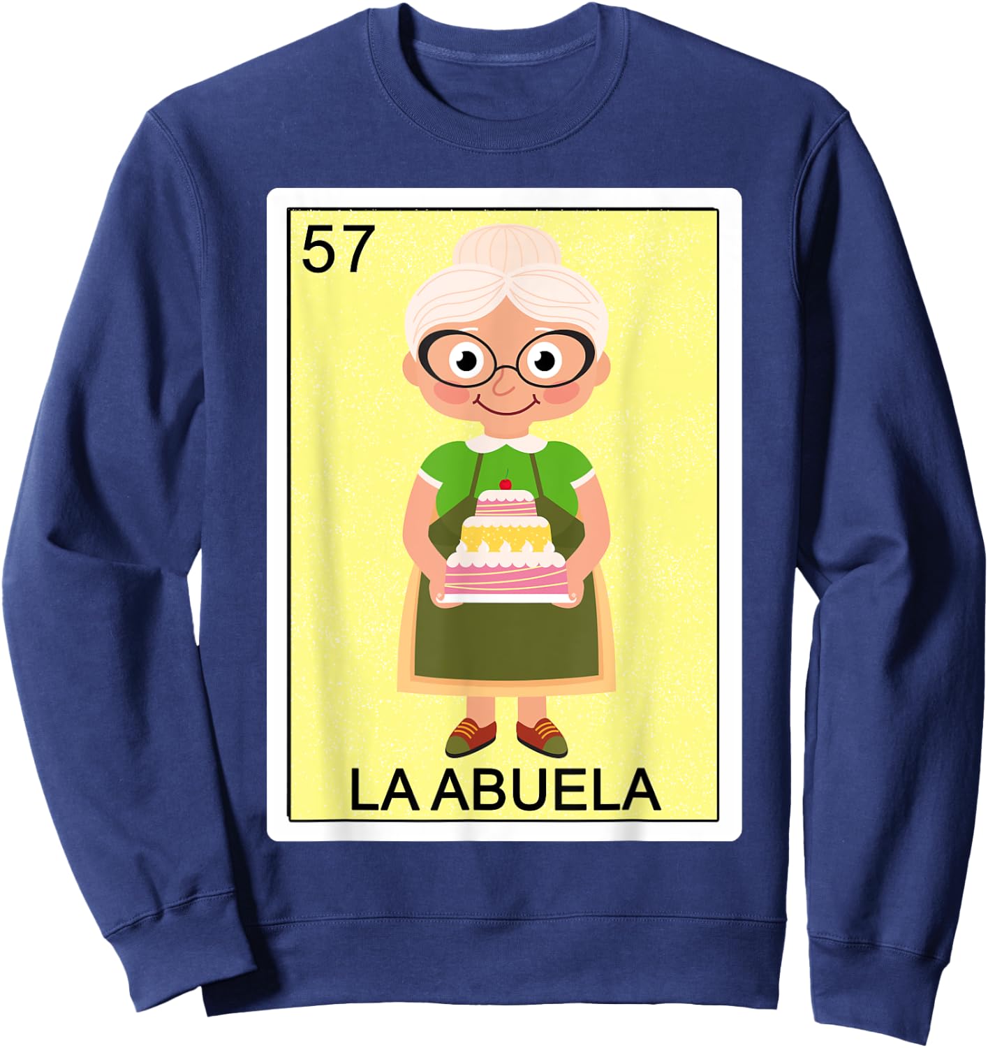 Funny Spanish-Mexican Bingo Gifts for Abuela - La Abuela Sweatshirt - Sweatshirt | Navy