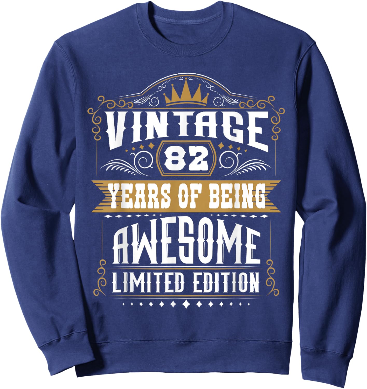 Vintage 82 Years of Being Awesome Limited Edition Sweatshirt - Sweatshirt | Navy