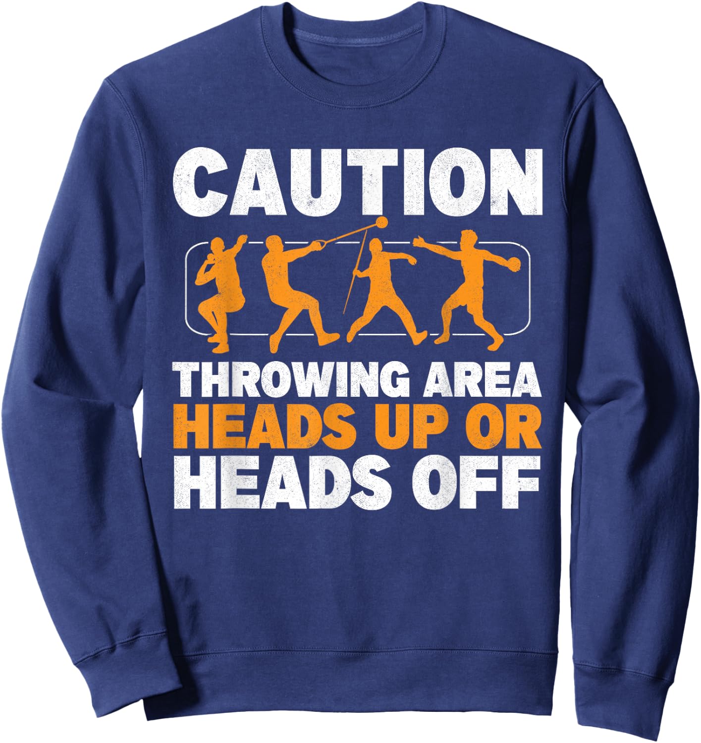 Caution Throwing Area Shot Put Track And Field Thrower Sweatshirt - Sweatshirt | Navy