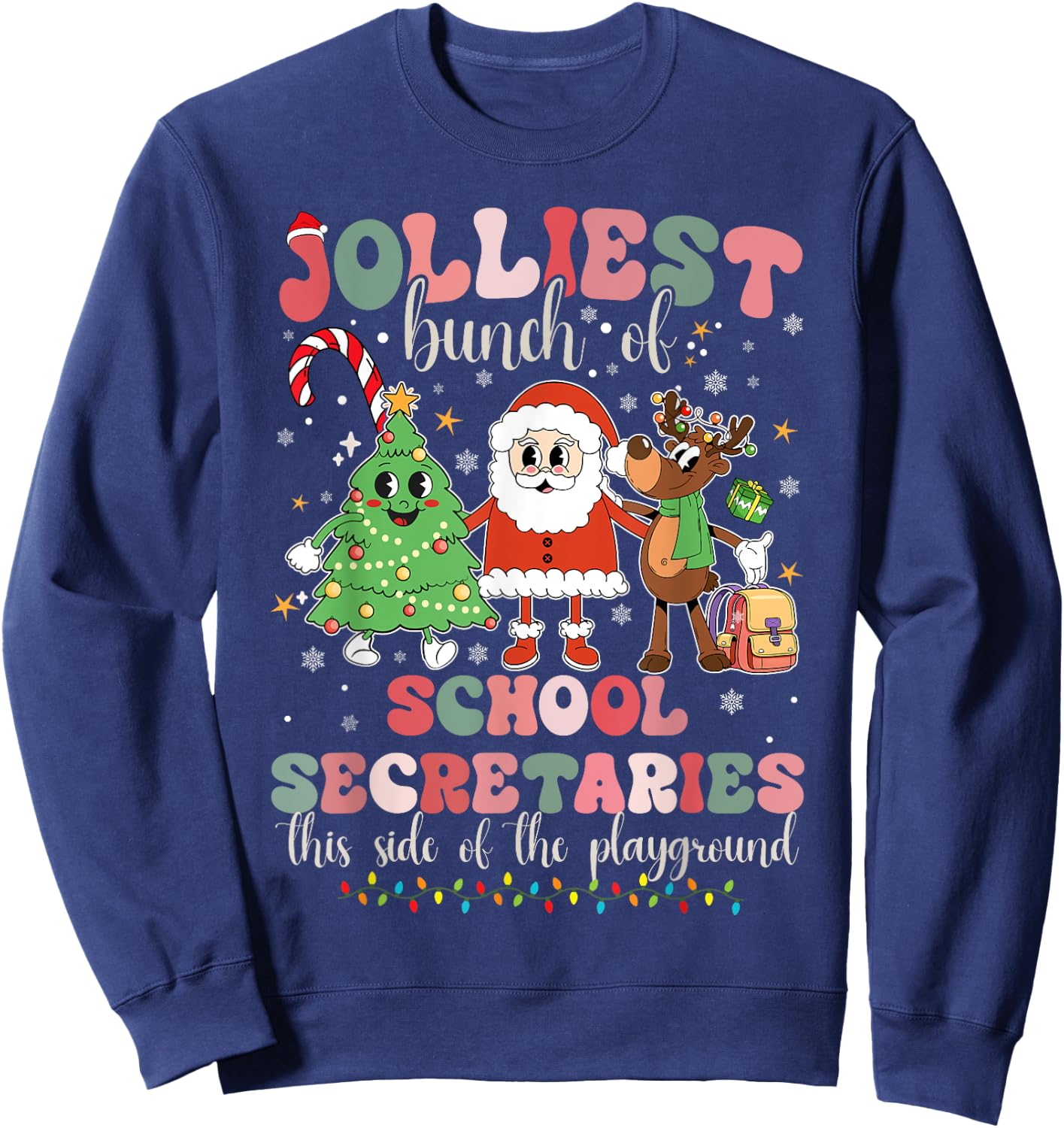 School Secretary This Side Of The Playground Christmas Xmas Sweatshirt - Sweatshirt | Navy