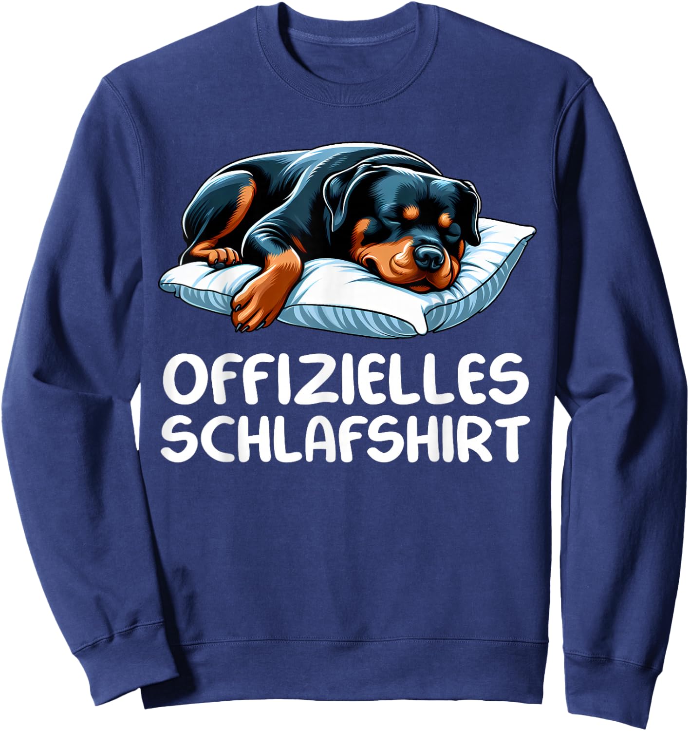 Official Sleep Shirt Rottweiler Dog Lover Dog , black Sweatshirt - Sweatshirt | Navy