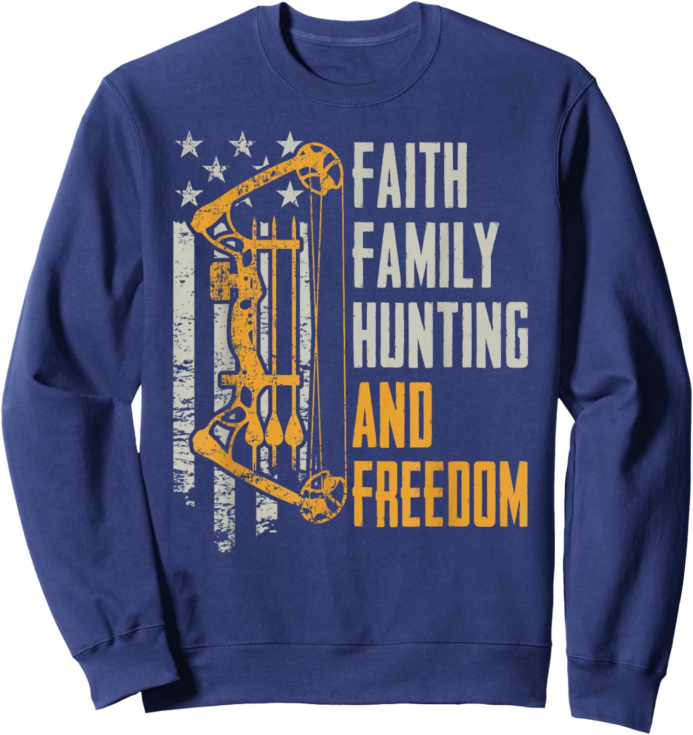 Faith Family Hunting Freedom - Christian Archery Bow Hunting Sweatshirt - Sweatshirt | Navy