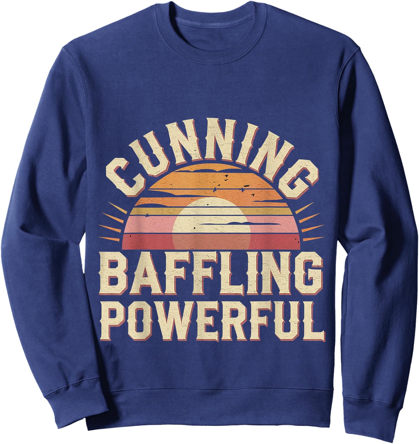 Cunning Baffling Powerful Alcoholism Journey Recovery Sweatshirt - Sweatshirt | Navy