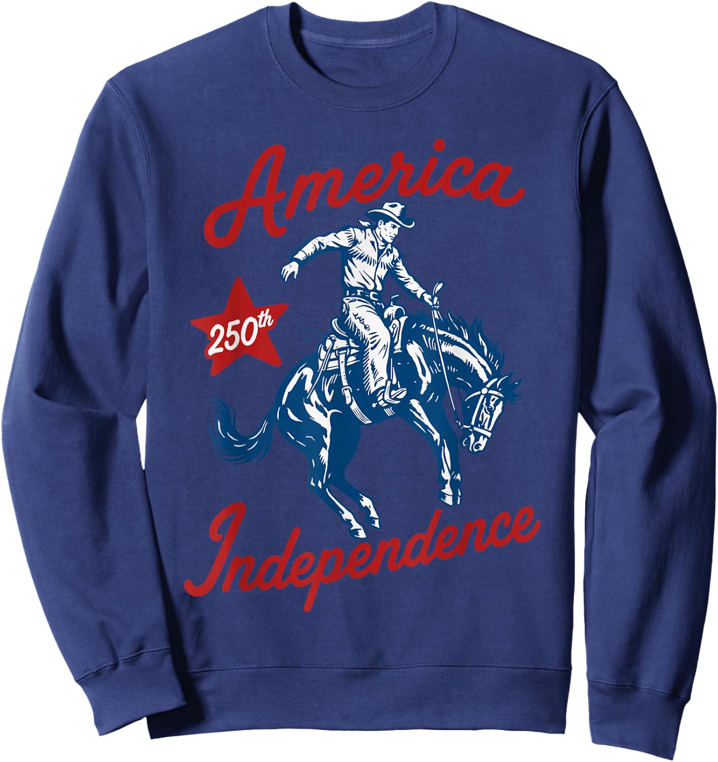 USA 250th Anniversary Patriotic Western Freedom 4th of July Sweatshirt - Sweatshirt | Navy