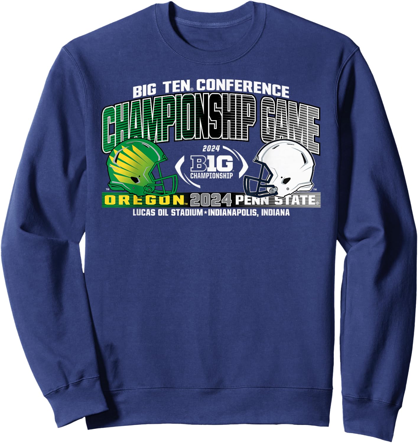 PSU Nittany Lions vs Oregon Ducks Big Ten Championship 2024 Sweatshirt - Sweatshirt | Navy