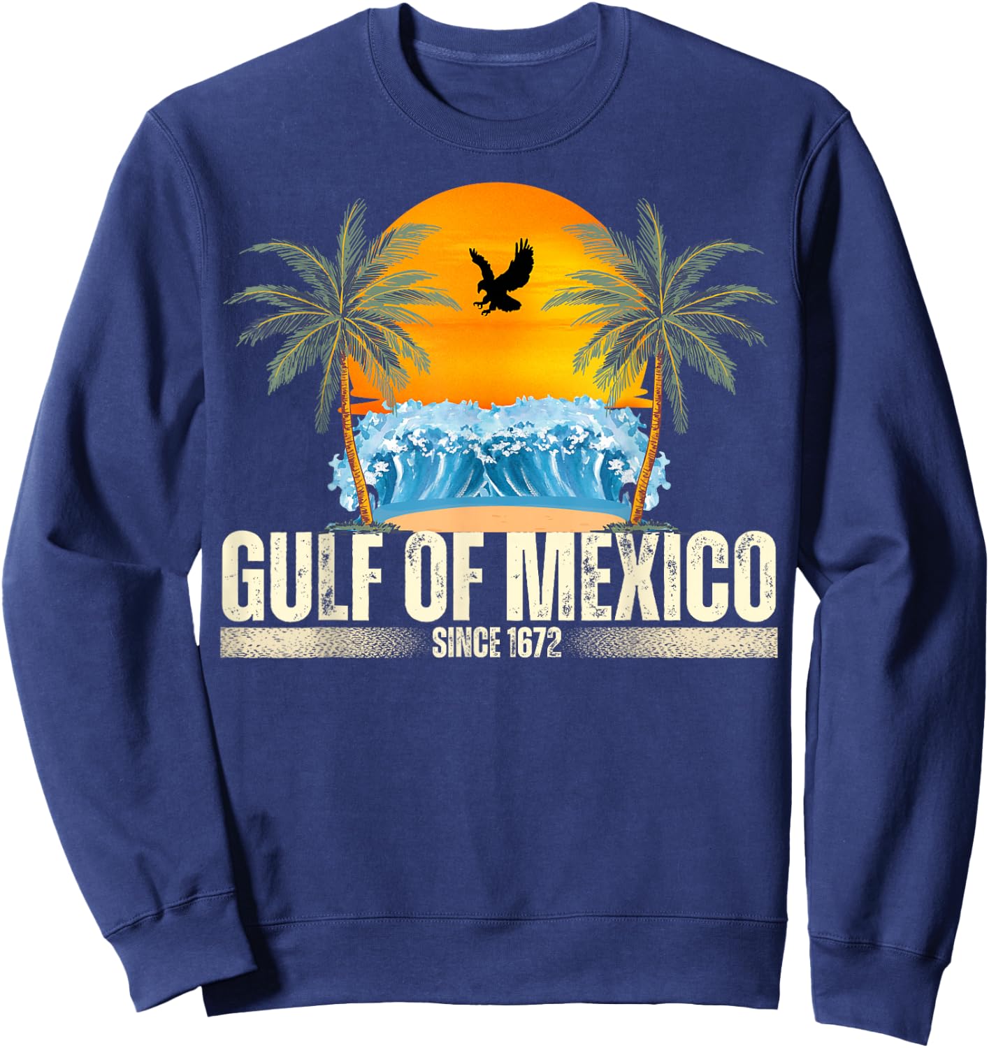 Gulf of Mexico Since 1672 Vintage Beach Gulf of Mexico Retro Sweatshirt - Sweatshirt | Navy