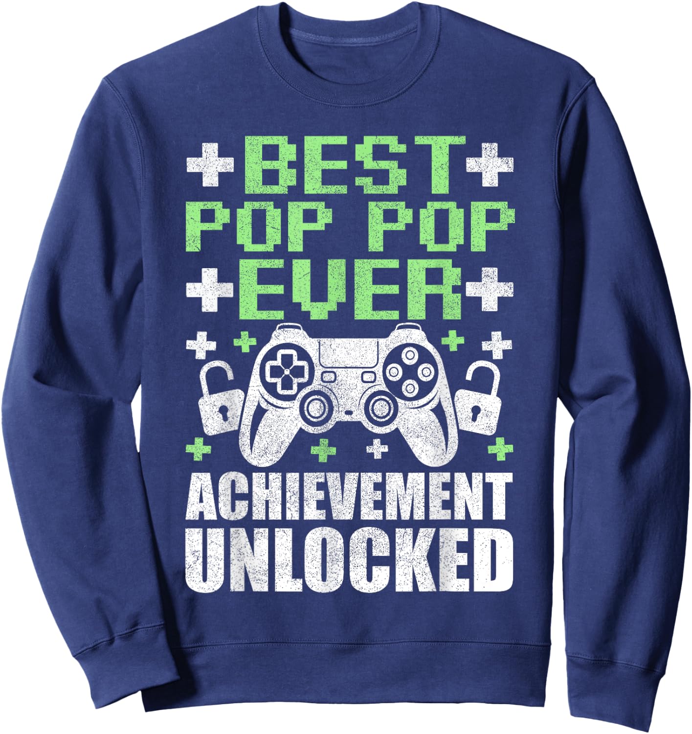 Gamer Grandpa Fathers Day, Best Pop Pop Achievement Unlocked Sweatshirt - Sweatshirt | Navy