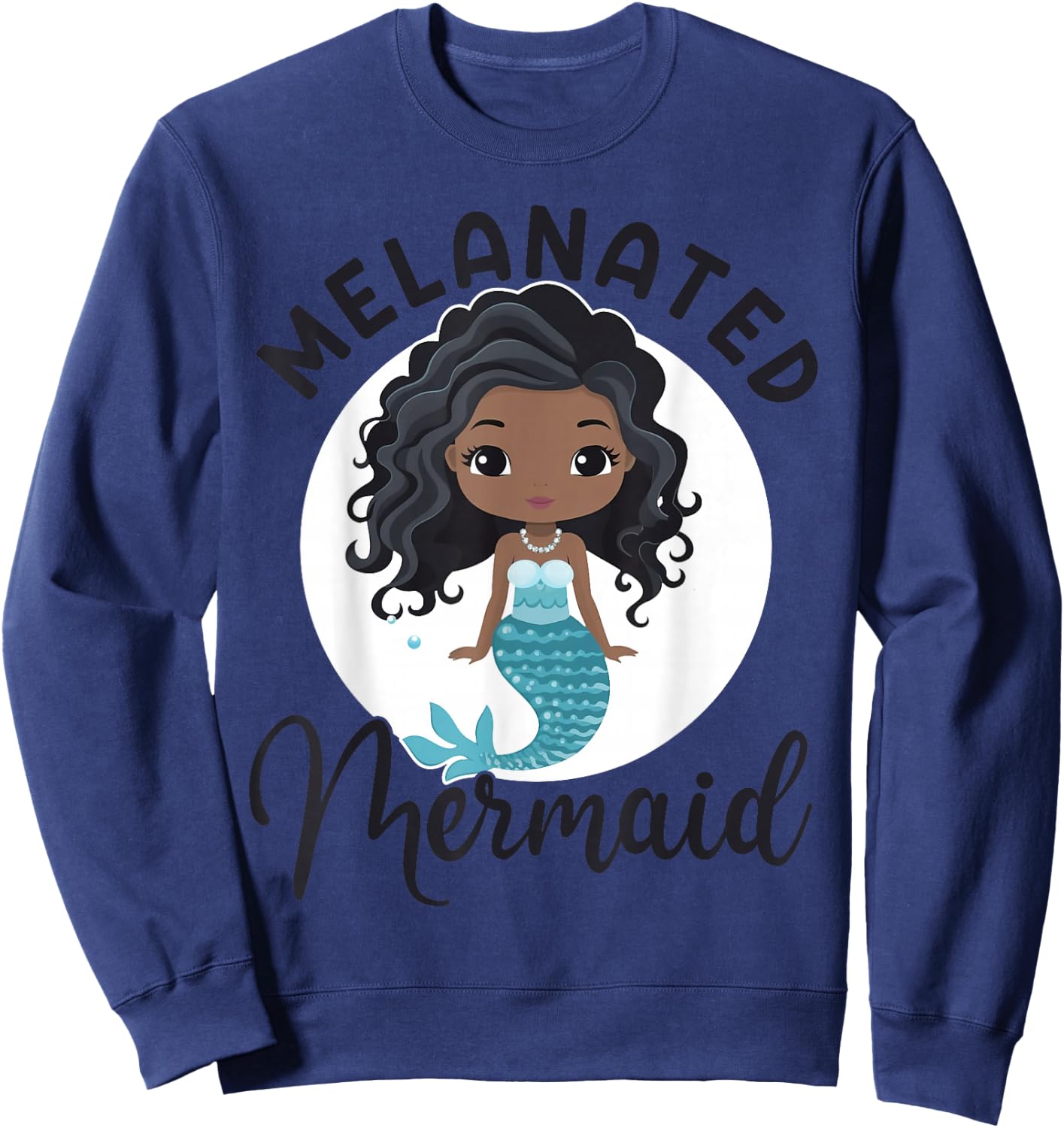 Melanated Mermaid Black African American Mermaid For Girls Sweatshirt - Sweatshirt | Navy