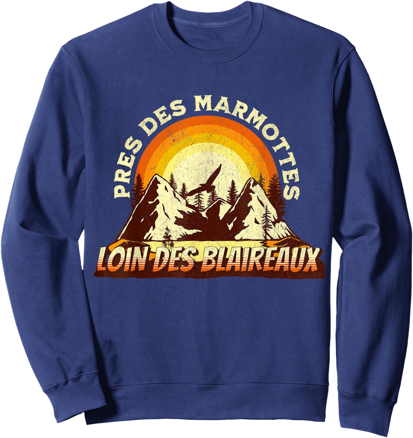 Near Marmots Away Badger Quote Forest Mountain , Black, S Sweatshirt - Sweatshirt | Navy