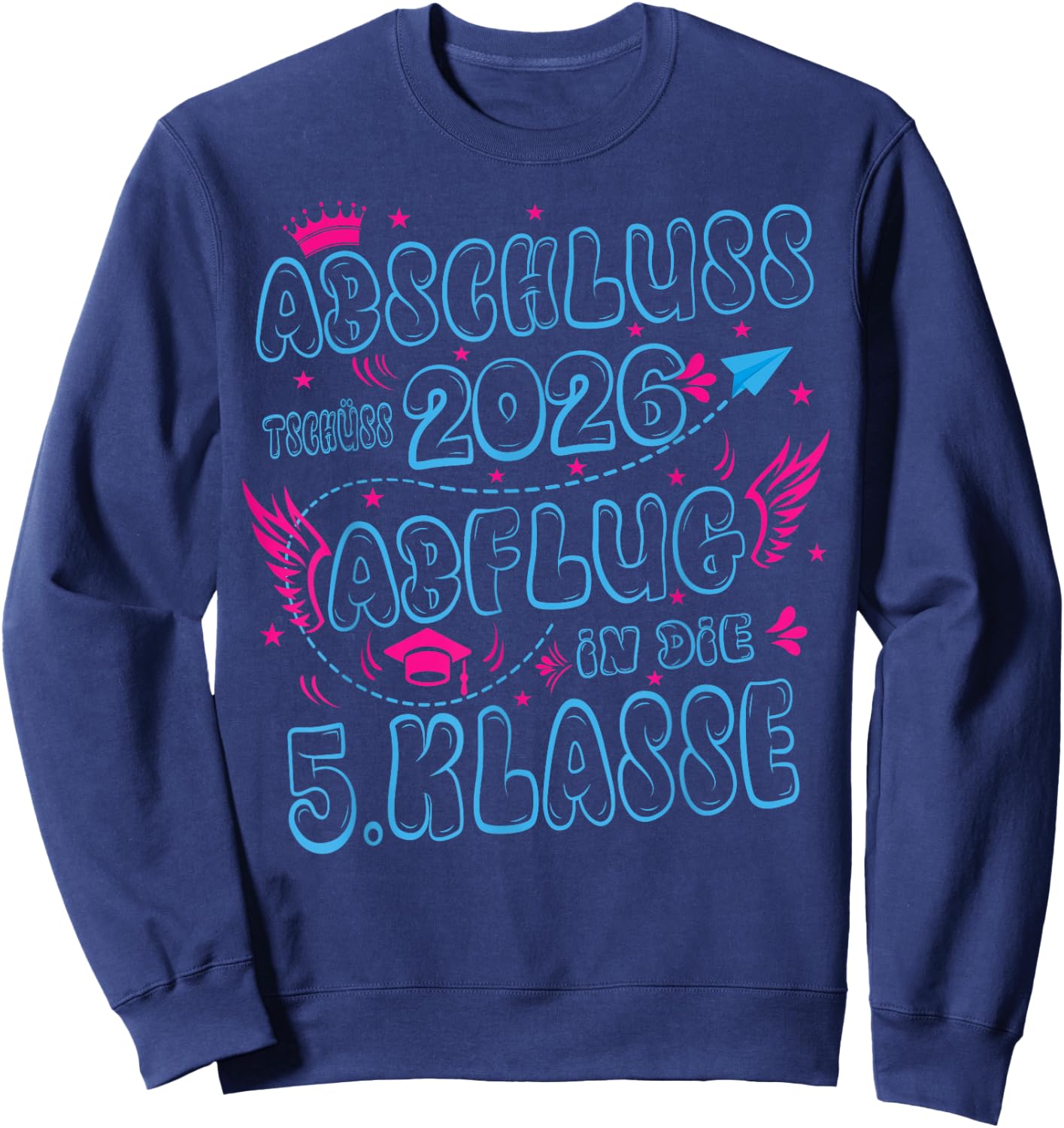 Abschluss Grundschule 2026 Einschulung 5.Klasse Mädchen Sweatshirt - Sweatshirt | Navy