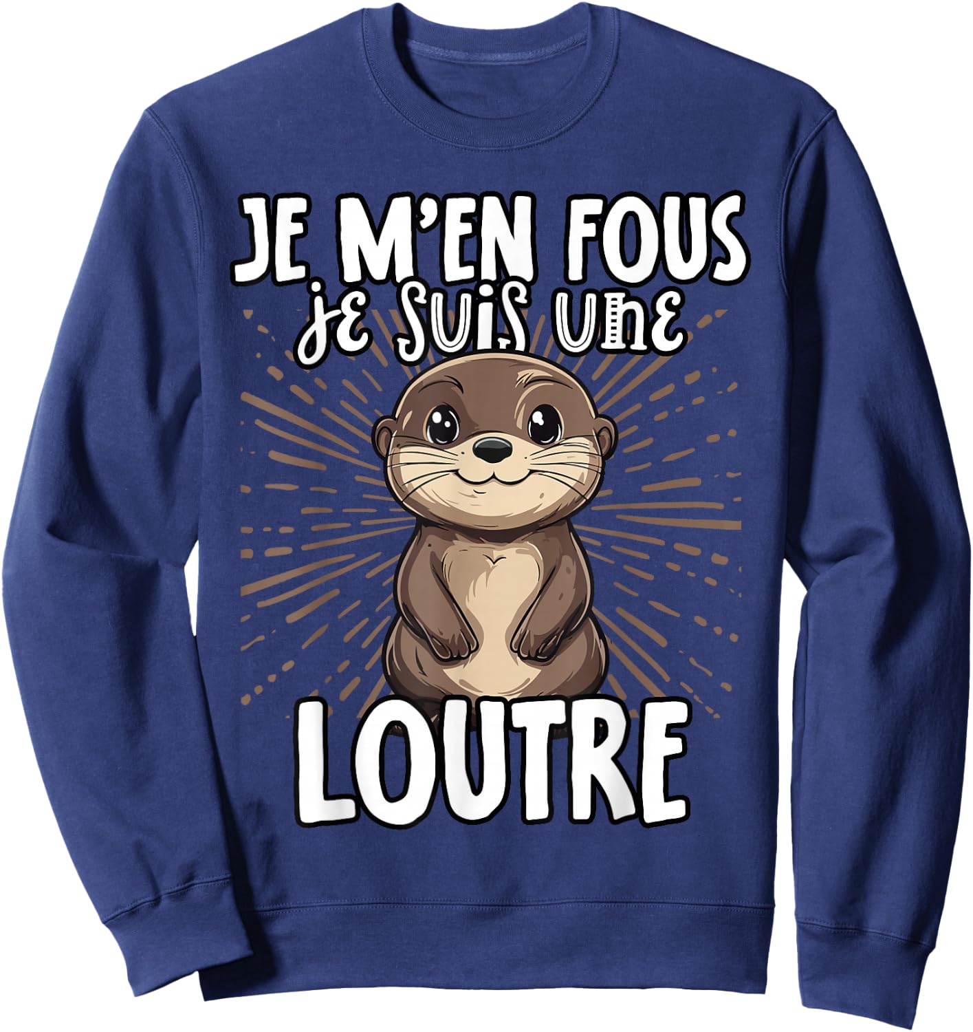 Je M'en Fous Je Suis Une Ottre Soft , Black, S Sweatshirt - Sweatshirt | Navy